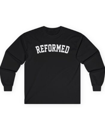 Loltyler1 Reformed Unisex Ultra Cotton Long Sleeve Tee