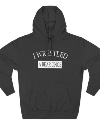 Iwrestledabearonce Three-Panel Fleece Hoodie