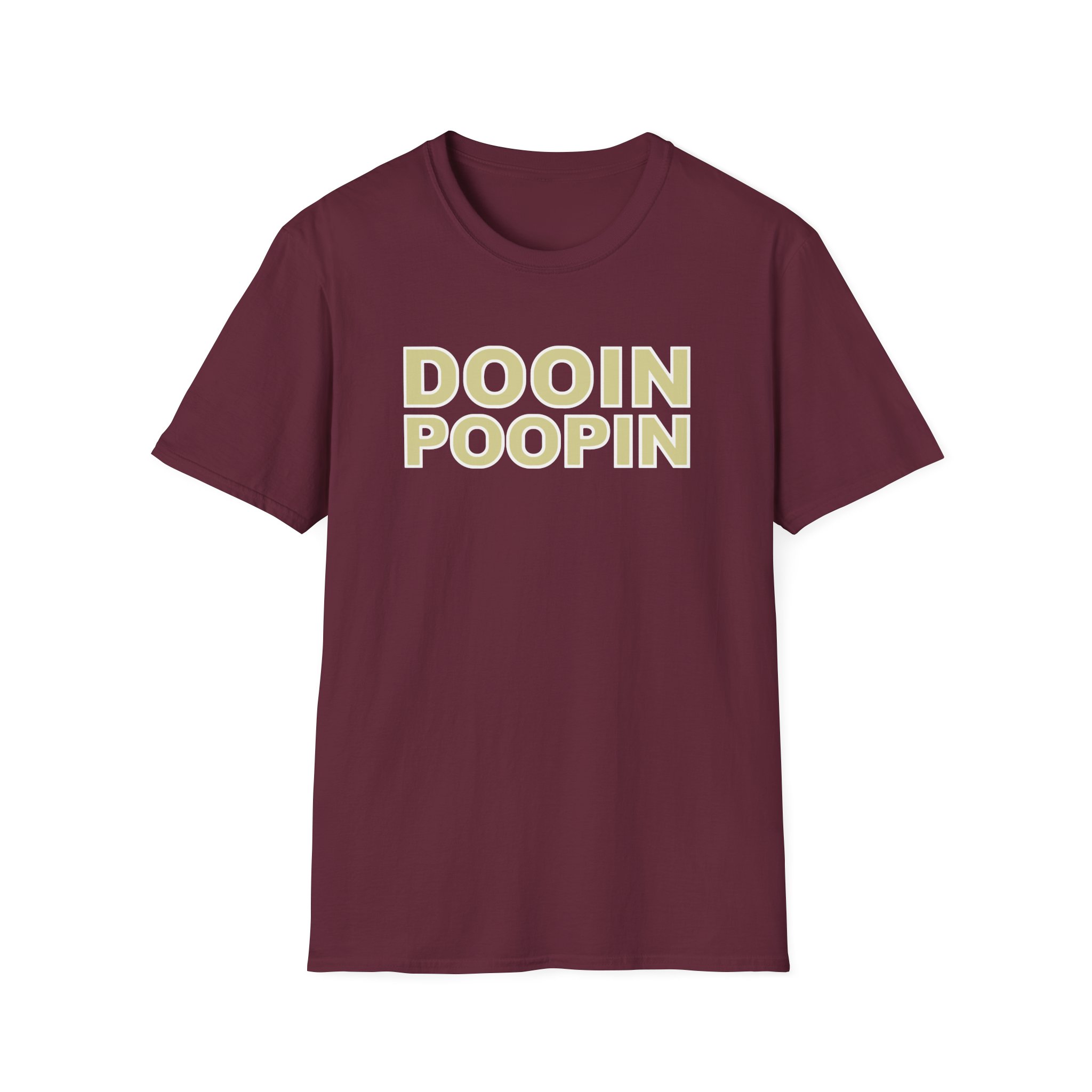 Upchurch Dooin Poopin Unisex Softstyle T-Shirt