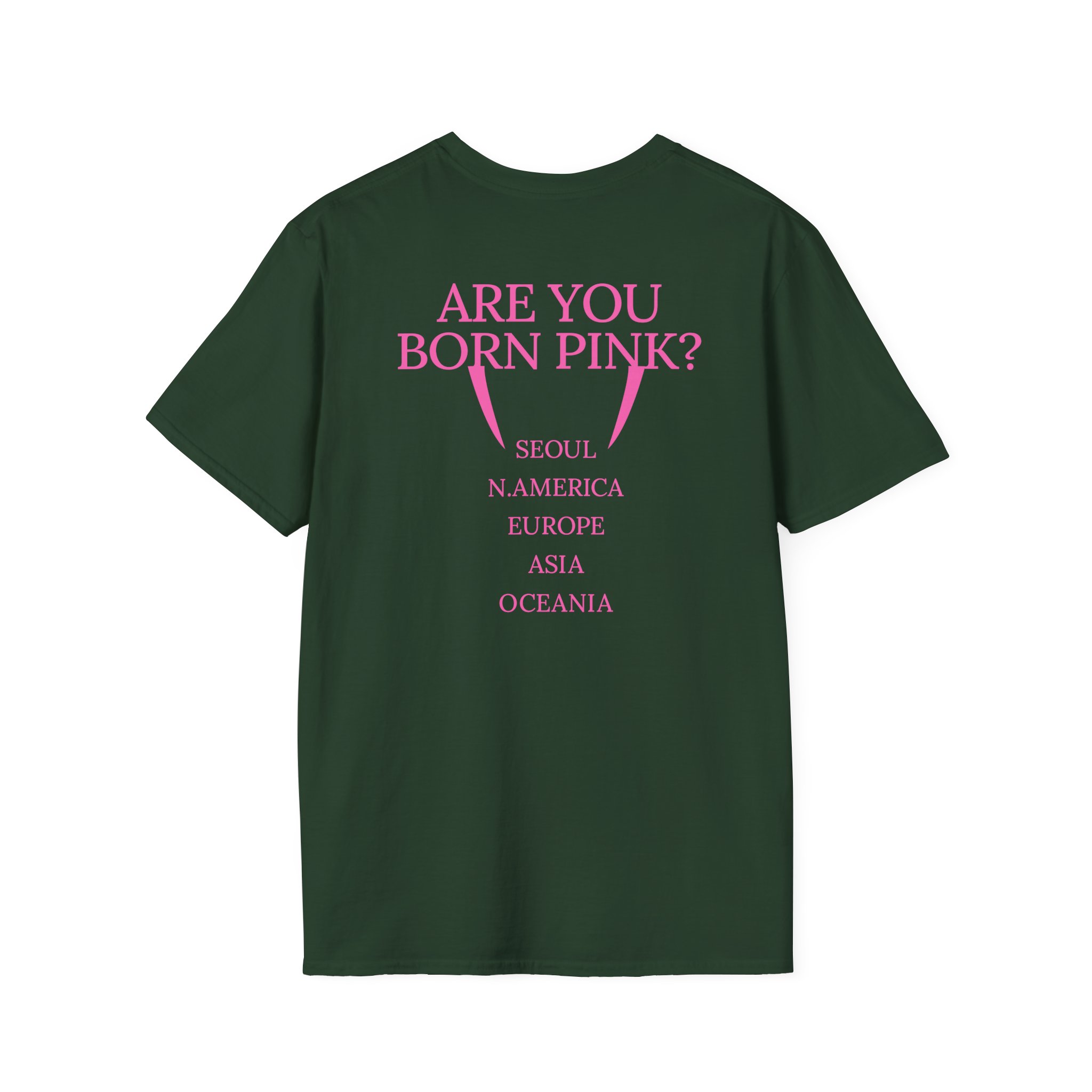 B Are You Born Pink Unisex Softstyle T-Shirt