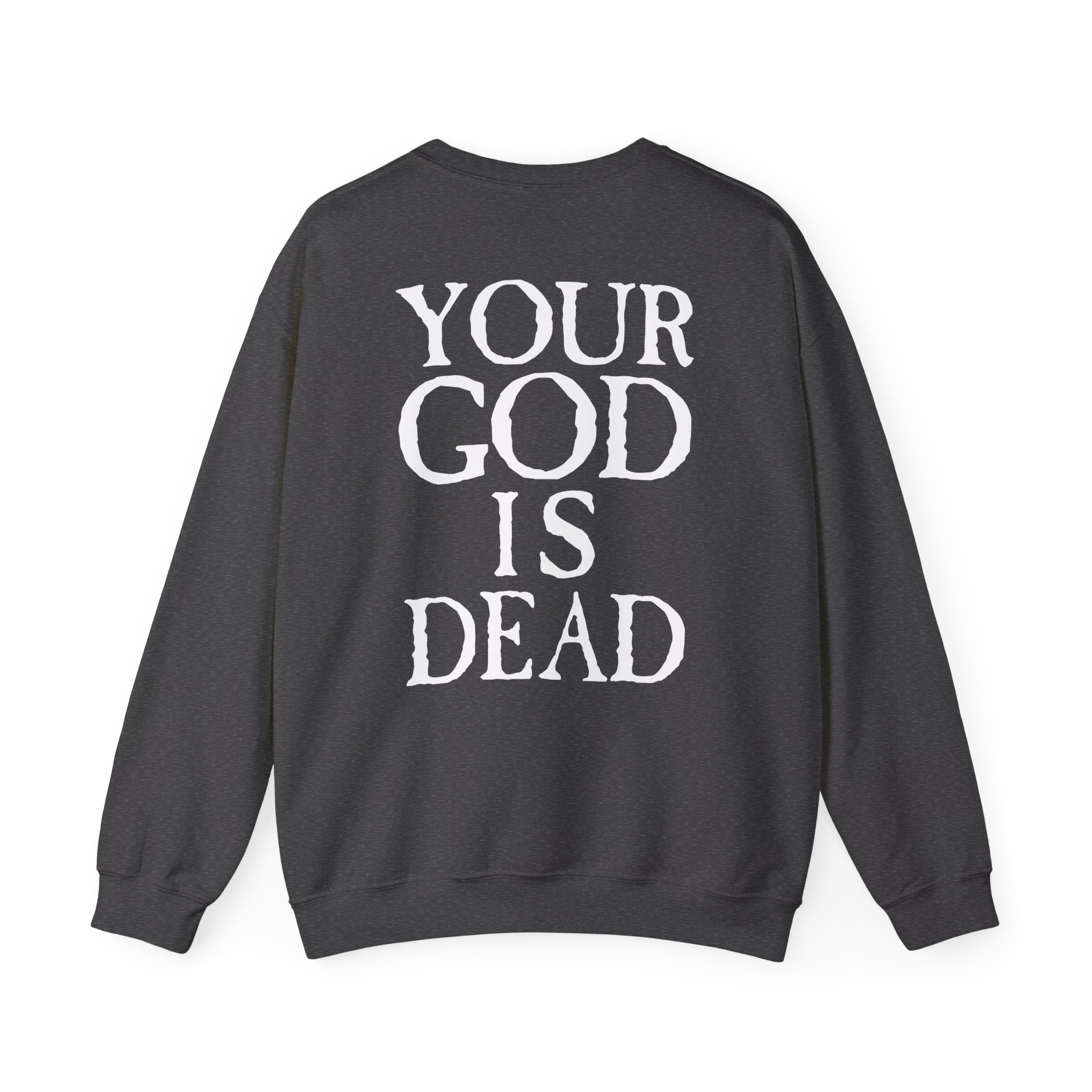Morbid Angel Your God is Dead Unisex Heavy Blendâ„¢ Crewneck Sweatshirt