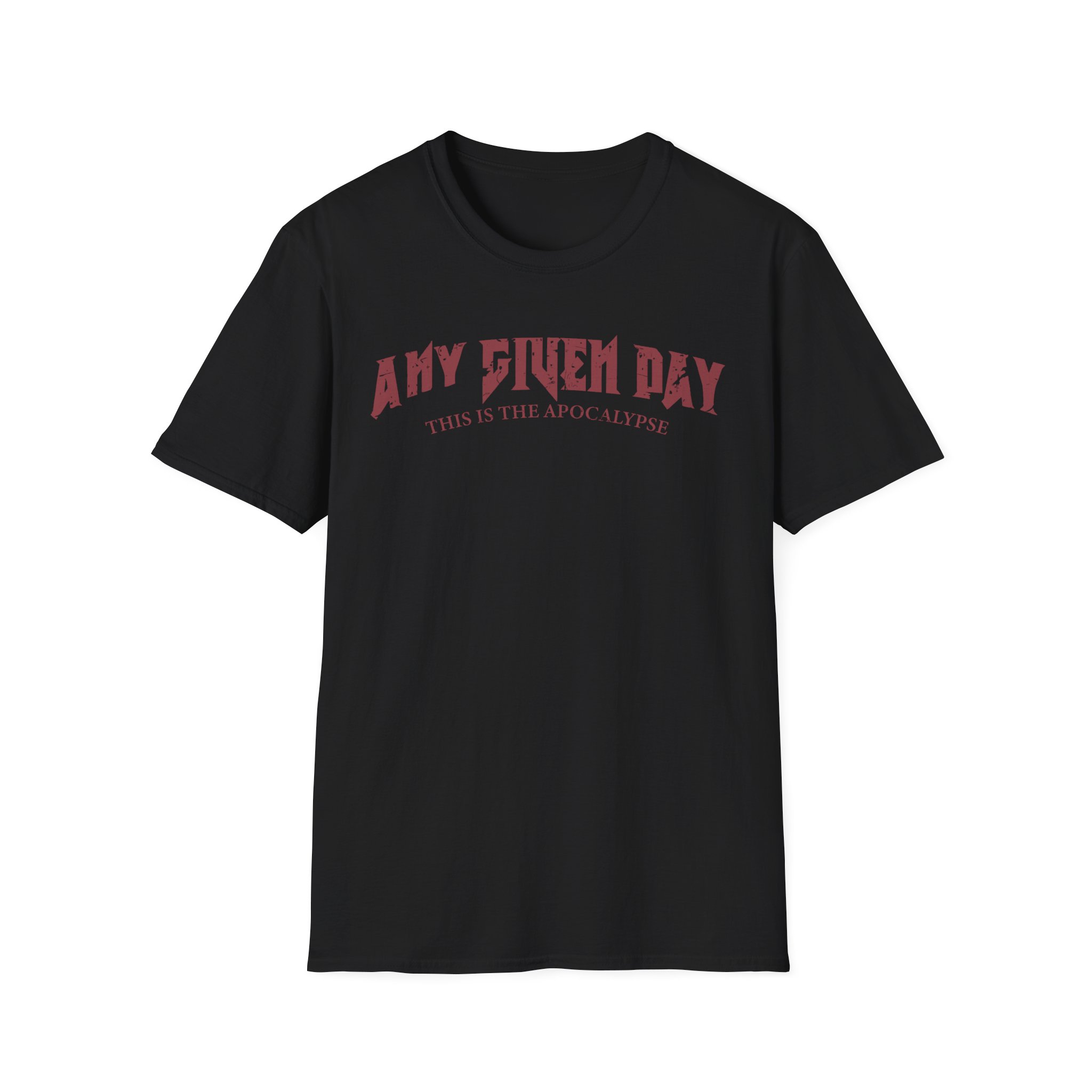 Any Given Day Apocalypse Unisex Softstyle T-Shirt