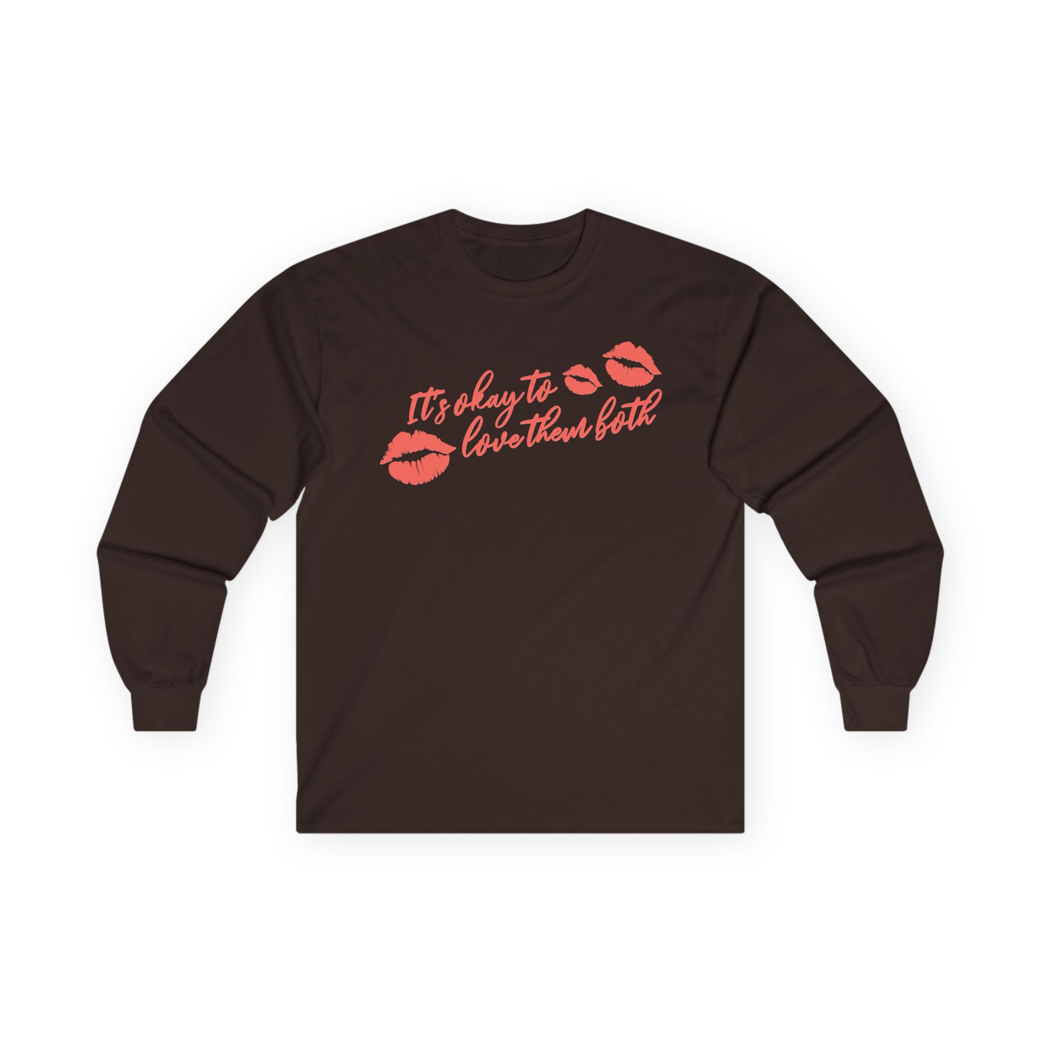 Nina Dobrev Meit's Okay to Love Them Bothrch Unisex Ultra Cotton Long Sleeve Tee