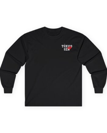 Chicos Toxicos Toxico Szn Unisex Ultra Cotton Long Sleeve Tee