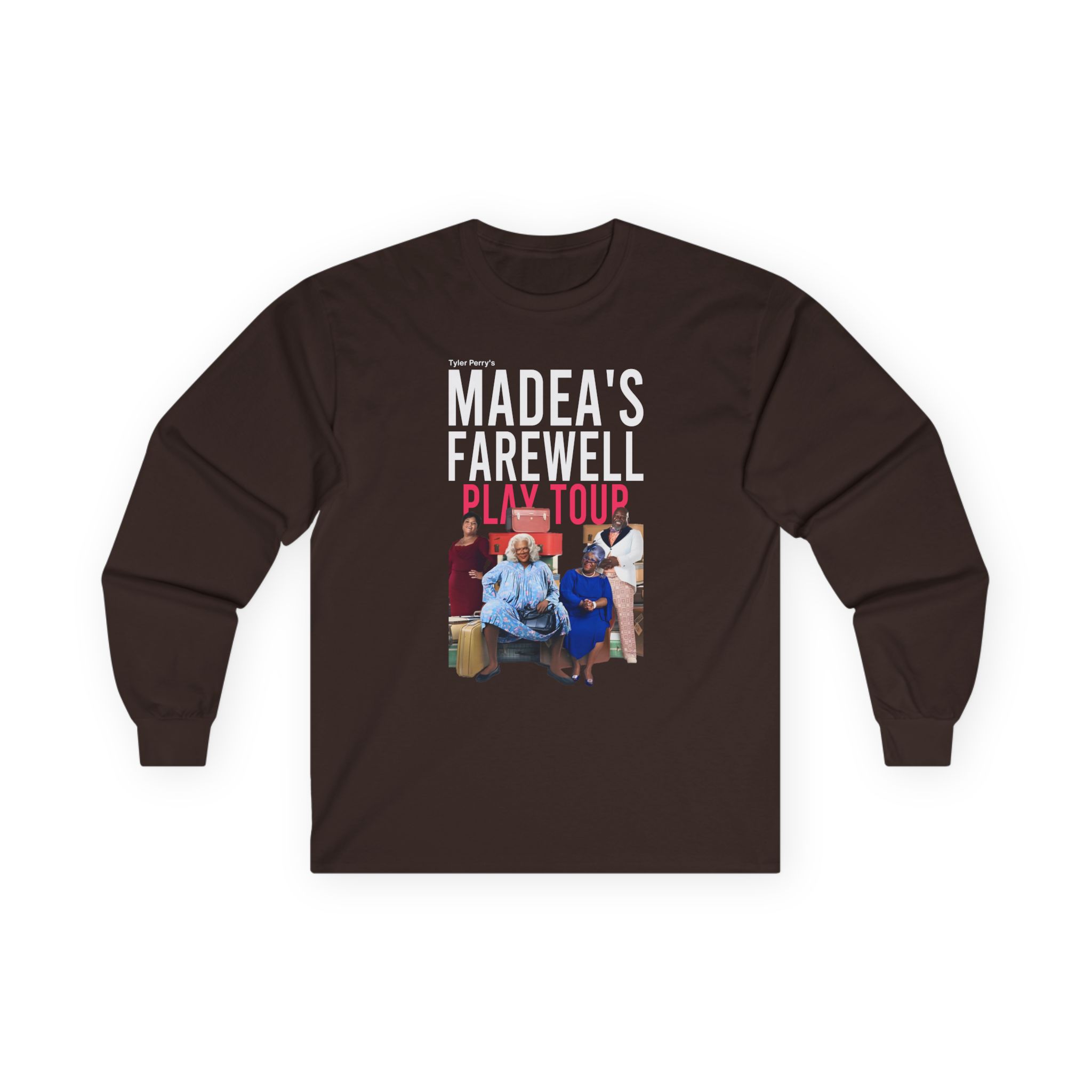 Tyler Perry Madea’s Farewell Play Tour Unisex Ultra Cotton Long Sleeve Tee