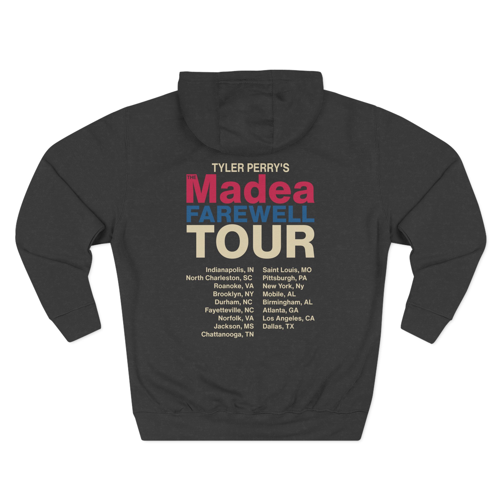 Tyler Perry Madea’s Farewell Play Tour Three-Panel Fleece Hoodie