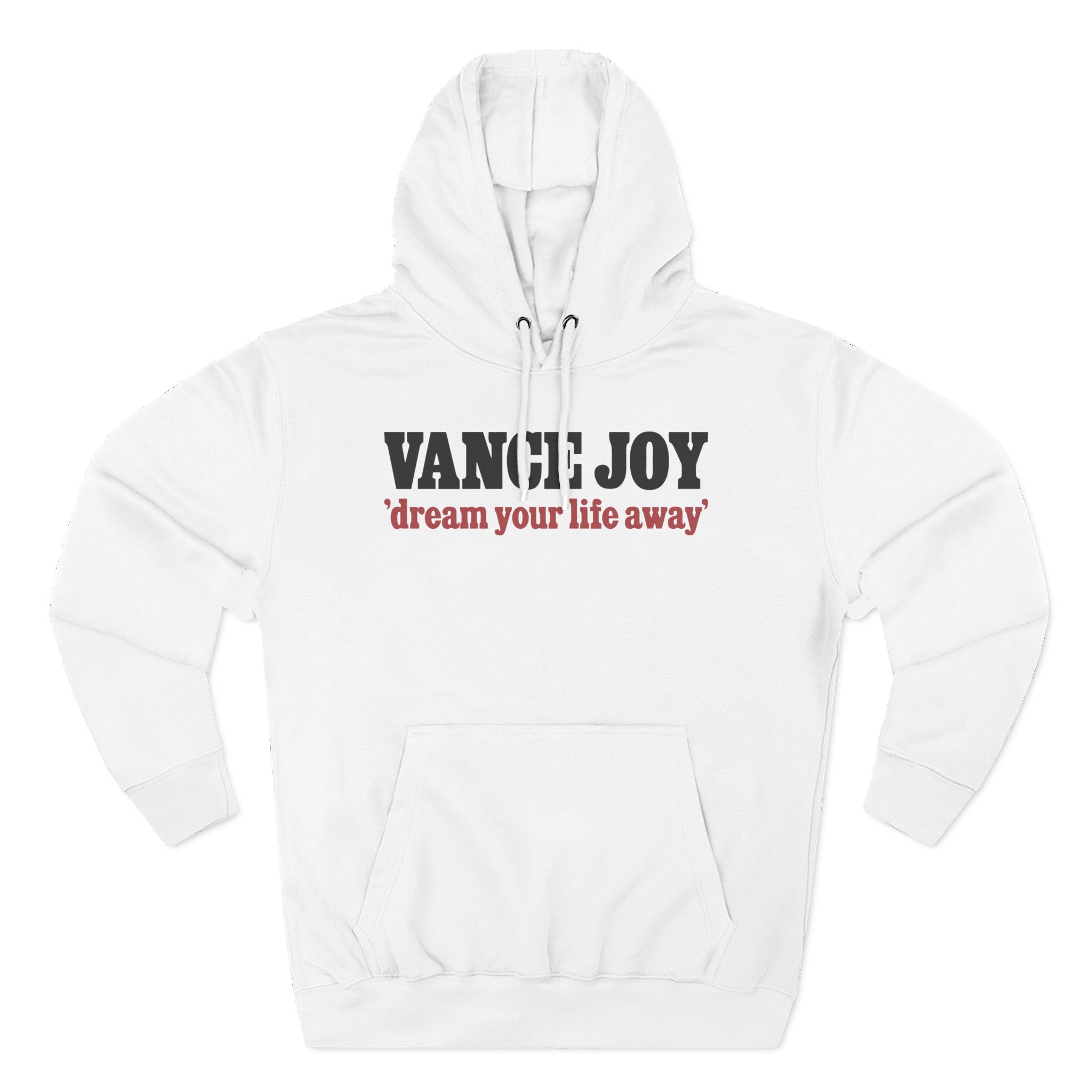 Vance Joy dream your life away Three-Panel Fleece Hoodie
