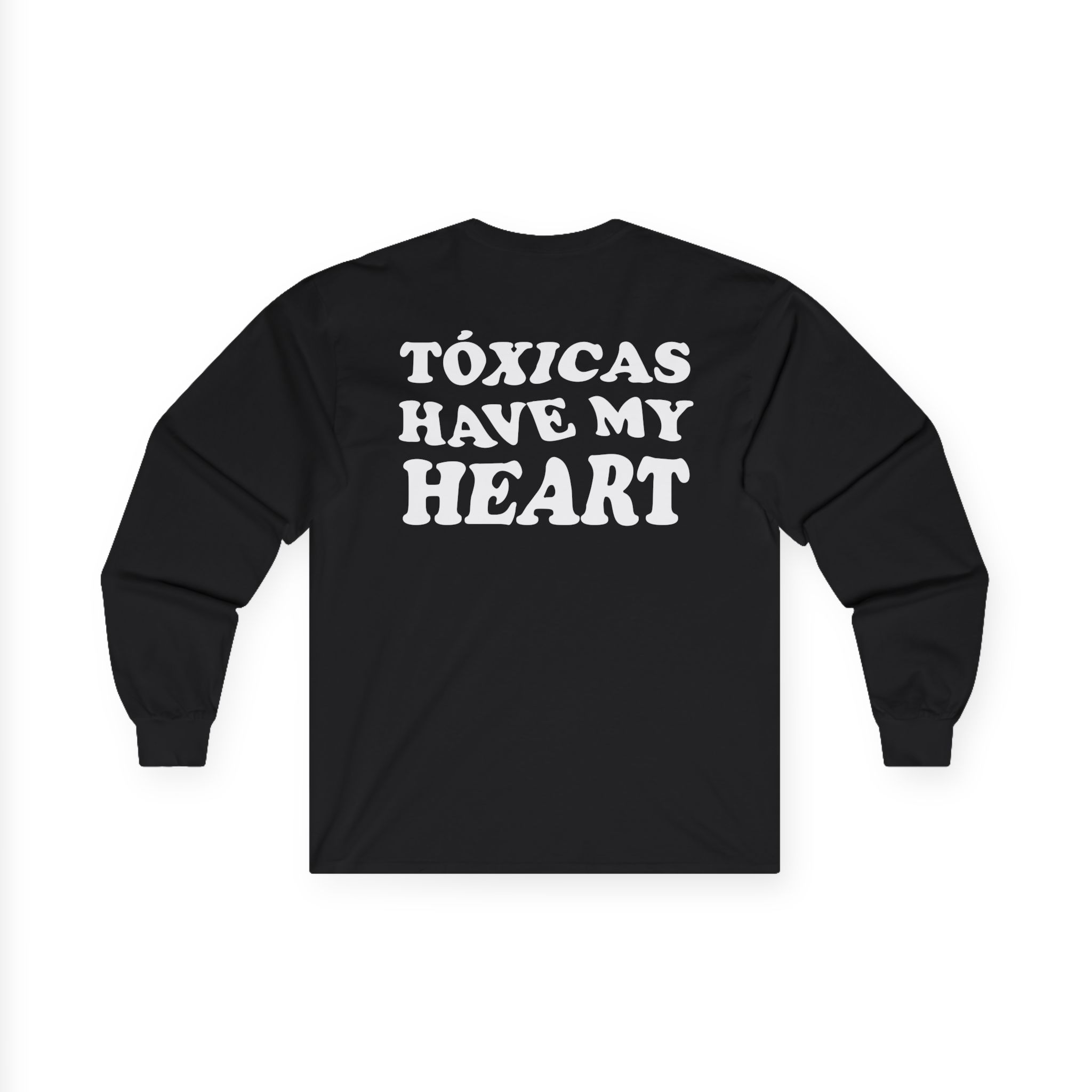 Chicos Toxicos Tóxicas Have My Heart Unisex Ultra Cotton Long Sleeve Tee
