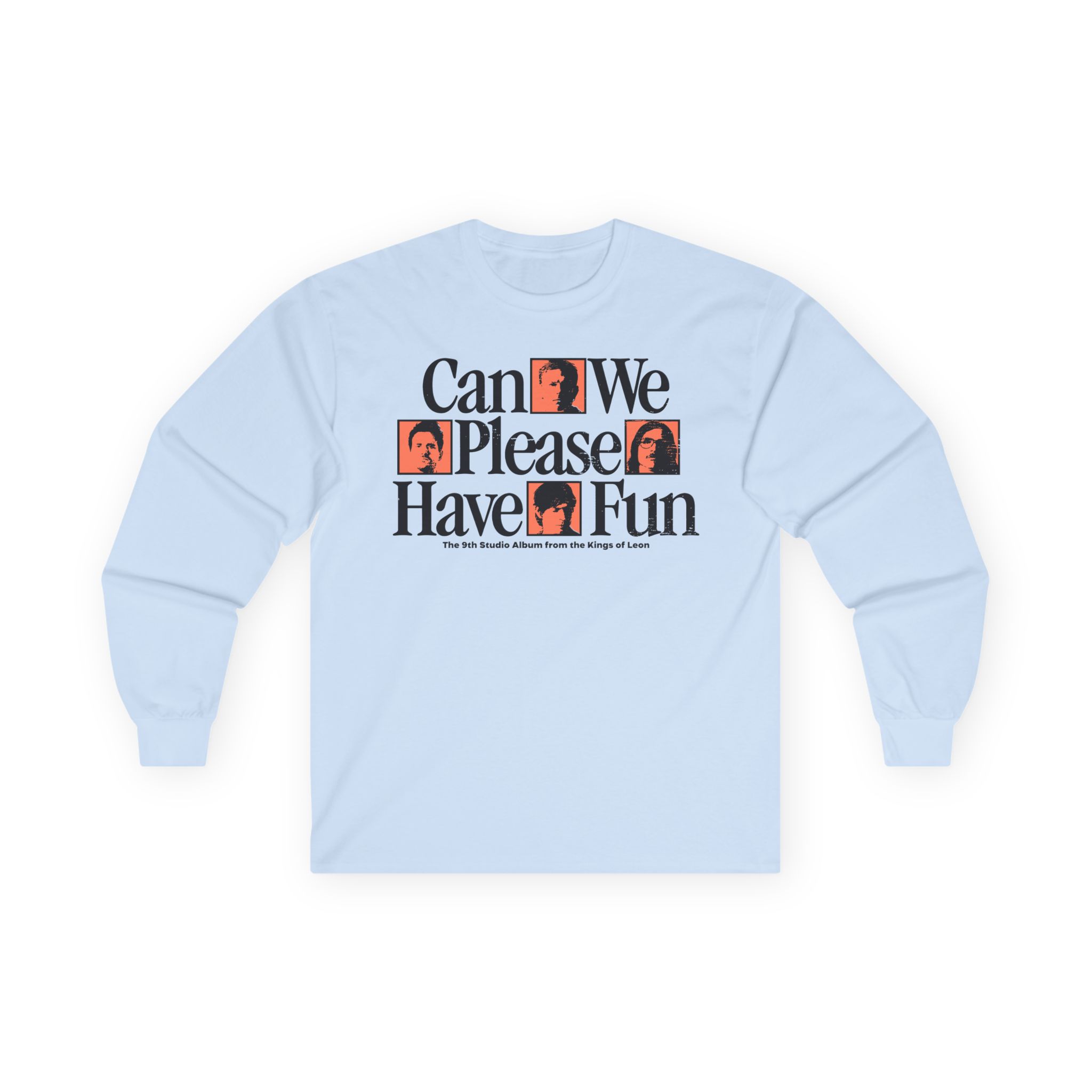 Kings of Leon Can We Please Have Fun Unisex Ultra Cotton Long Sleeve Tee