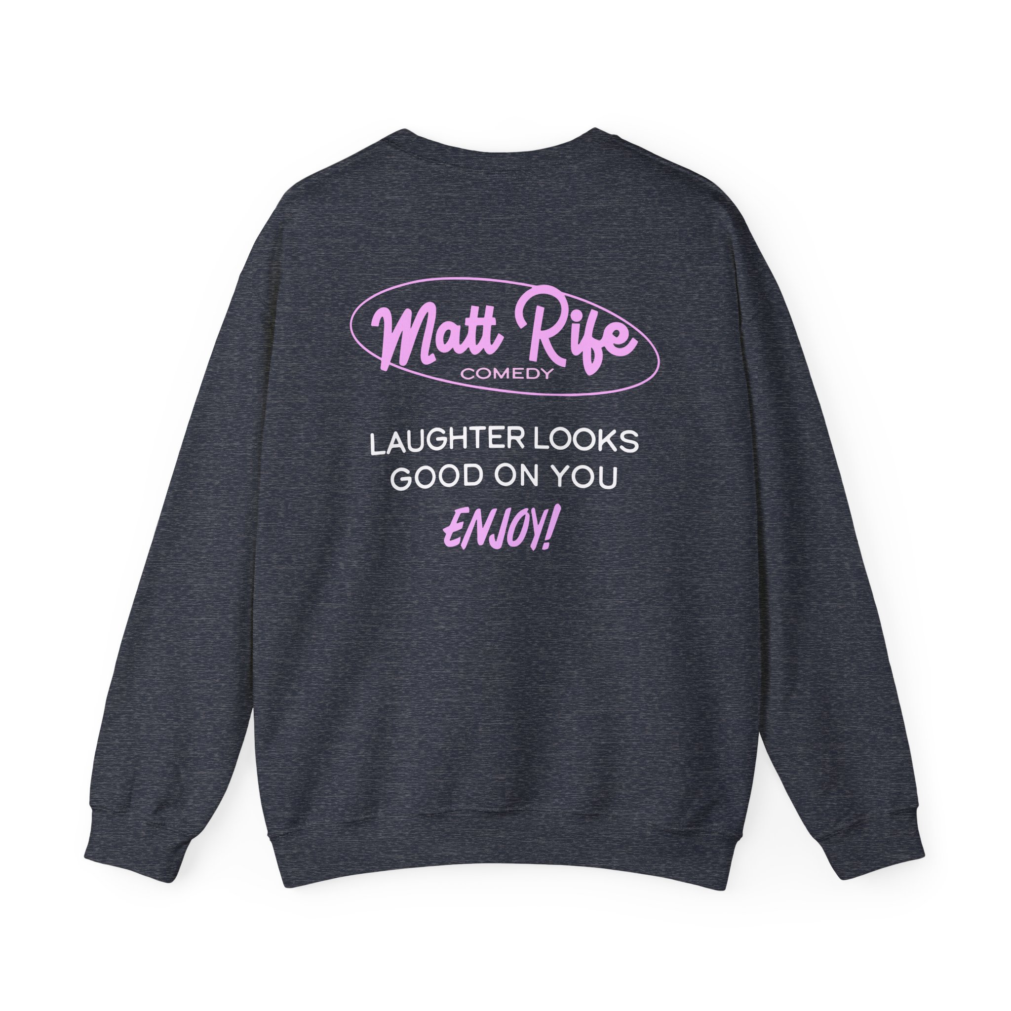 Matt Rife Laughter Looks Good on You Unisex Heavy Blendâ„¢ Crewneck Sweatshirt