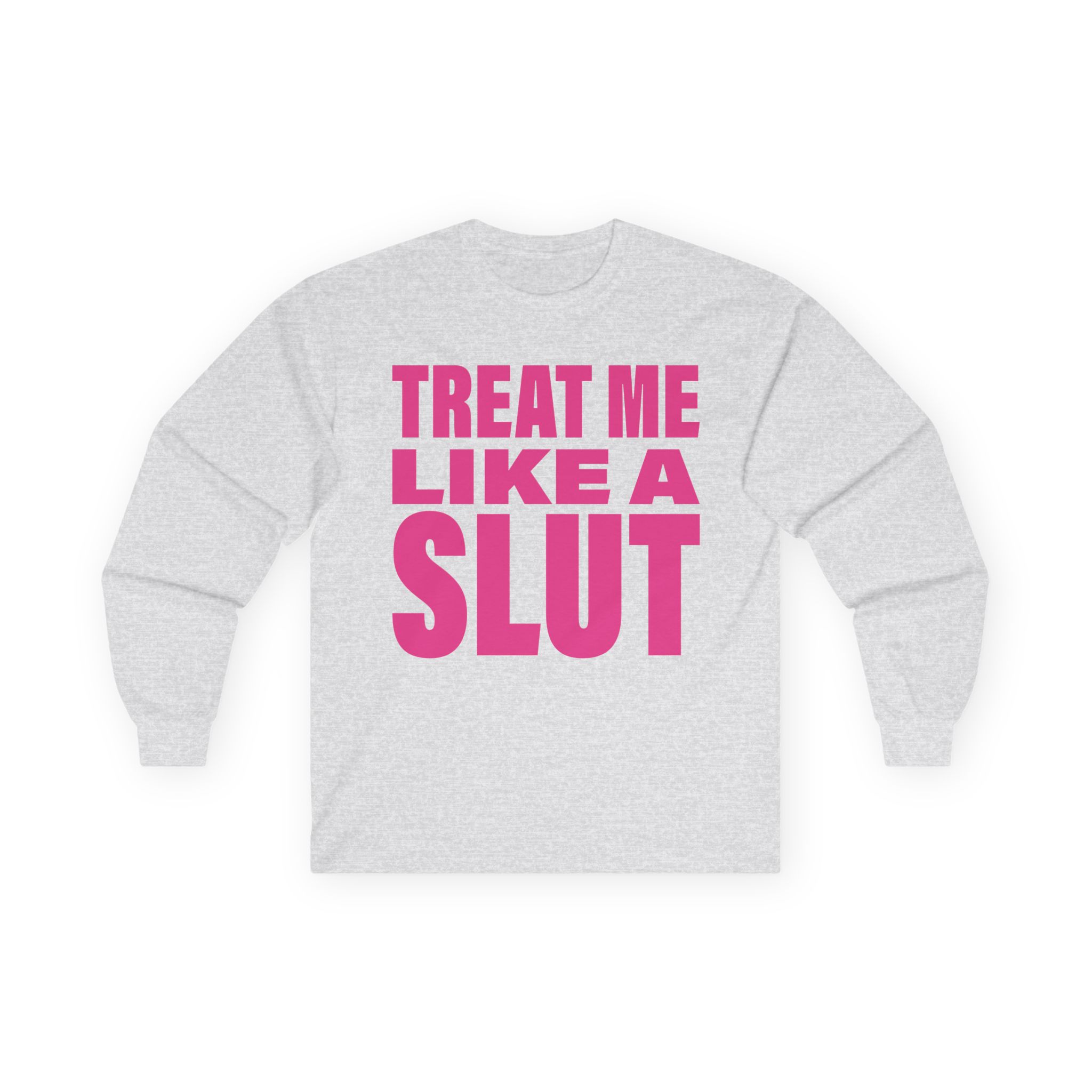 Kim Petras Treat Me Like a Slut Unisex Ultra Cotton Long Sleeve Tee