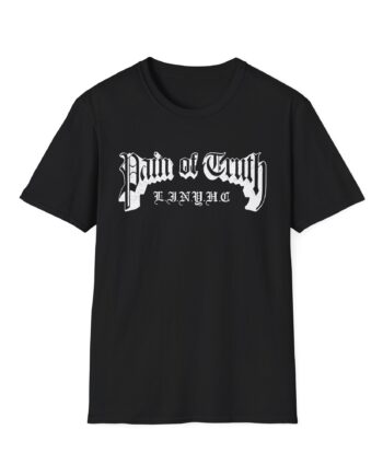 Pain of Truth LINYHC Unisex Softstyle T-Shirt