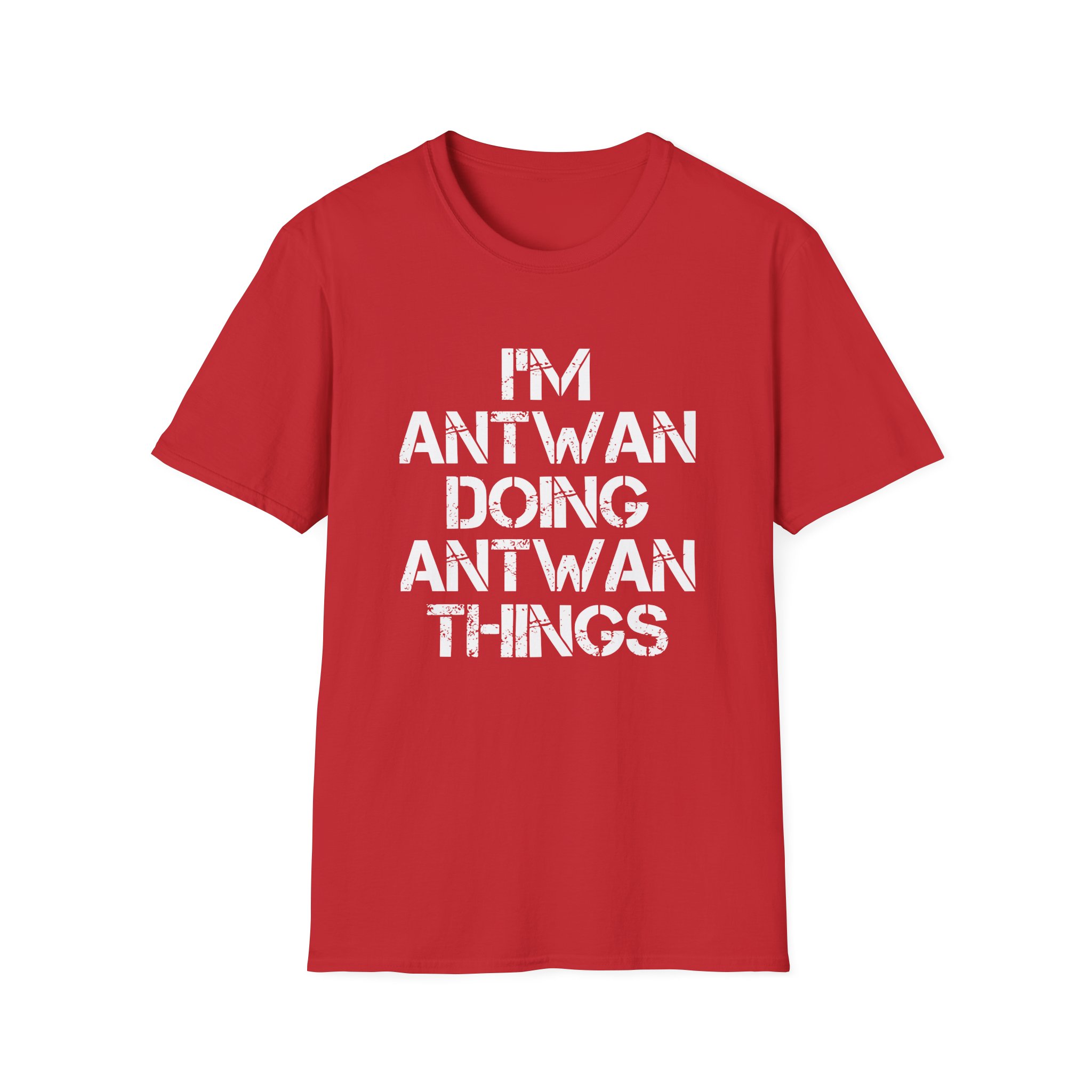 Antwan I'm Doing Antwan Things Unisex Softstyle T-Shirt
