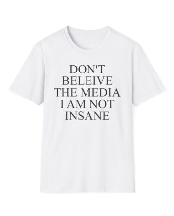 Joost Klein Don't Believe the Media I Am Not Insane Unisex Softstyle T-Shirt