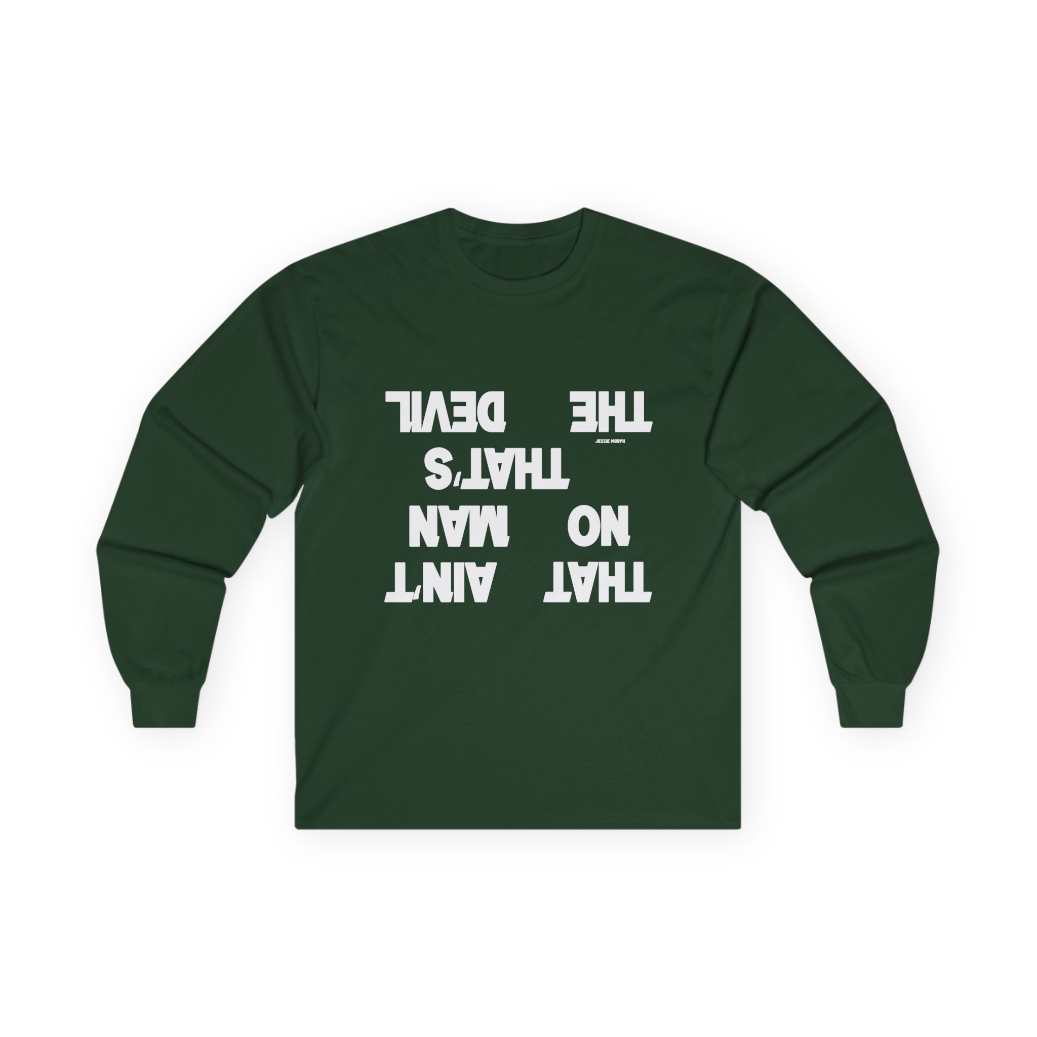 Jessie Murph That Ain't No Man Unisex Ultra Cotton Long Sleeve Tee