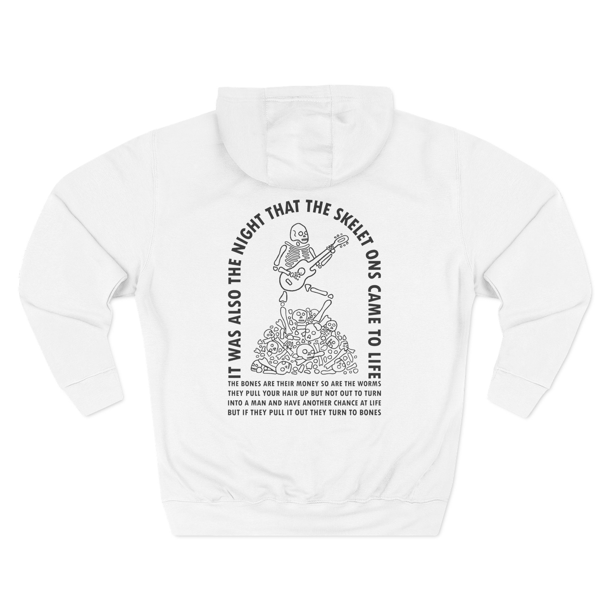 I Think You Should Leave the Night That the Skeletons Came to Life Three-Panel Fleece Hoodie