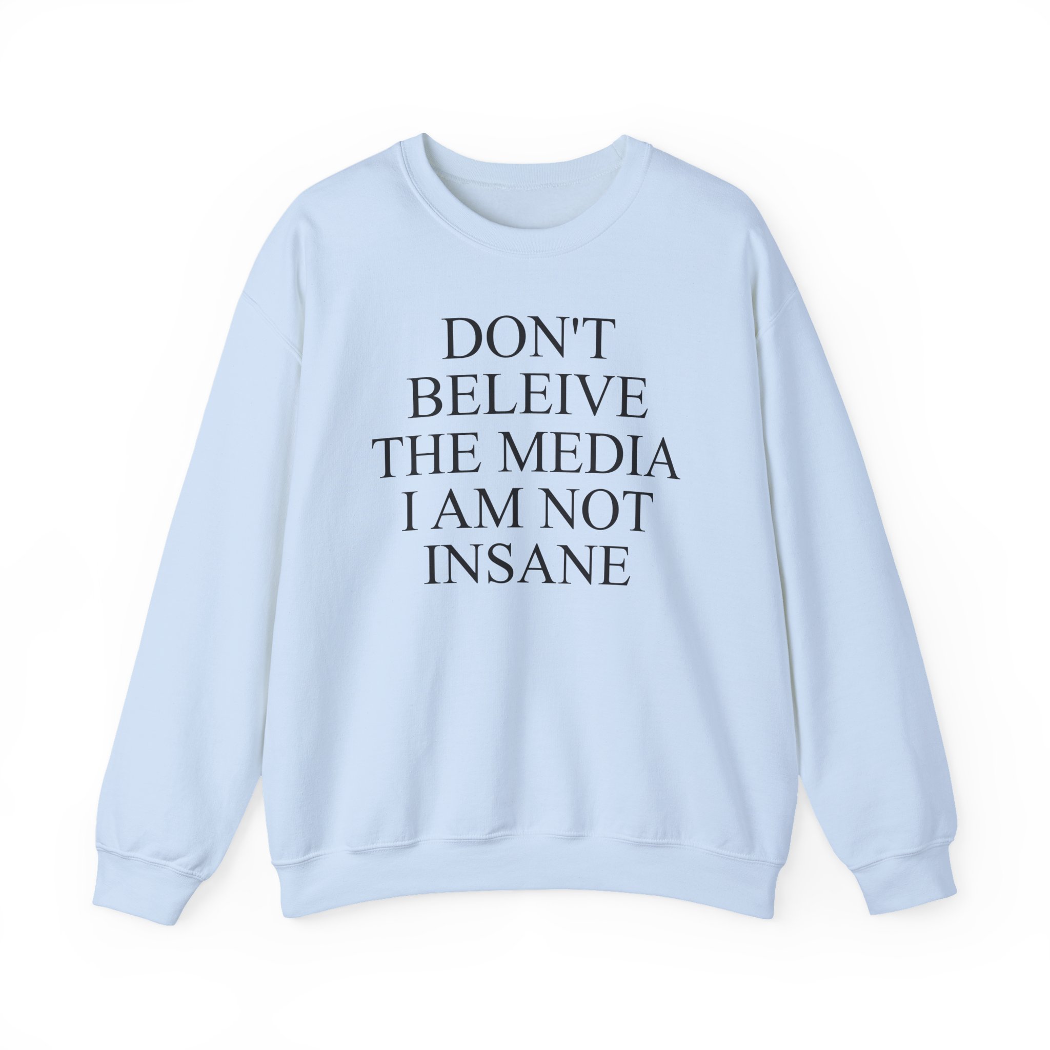Joost Klein Don't Believe the Media I Am Not Insane Unisex Heavy Blendâ„¢ Crewneck Sweatshirt