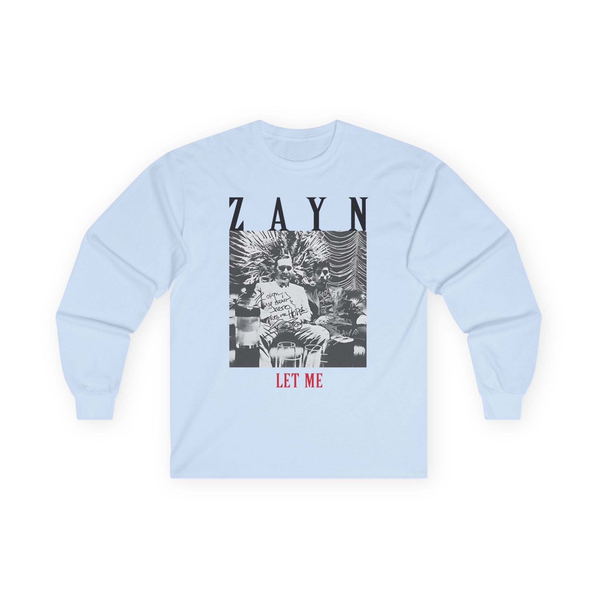 Zayn Malik Let Me Unisex Ultra Cotton Long Sleeve Tee