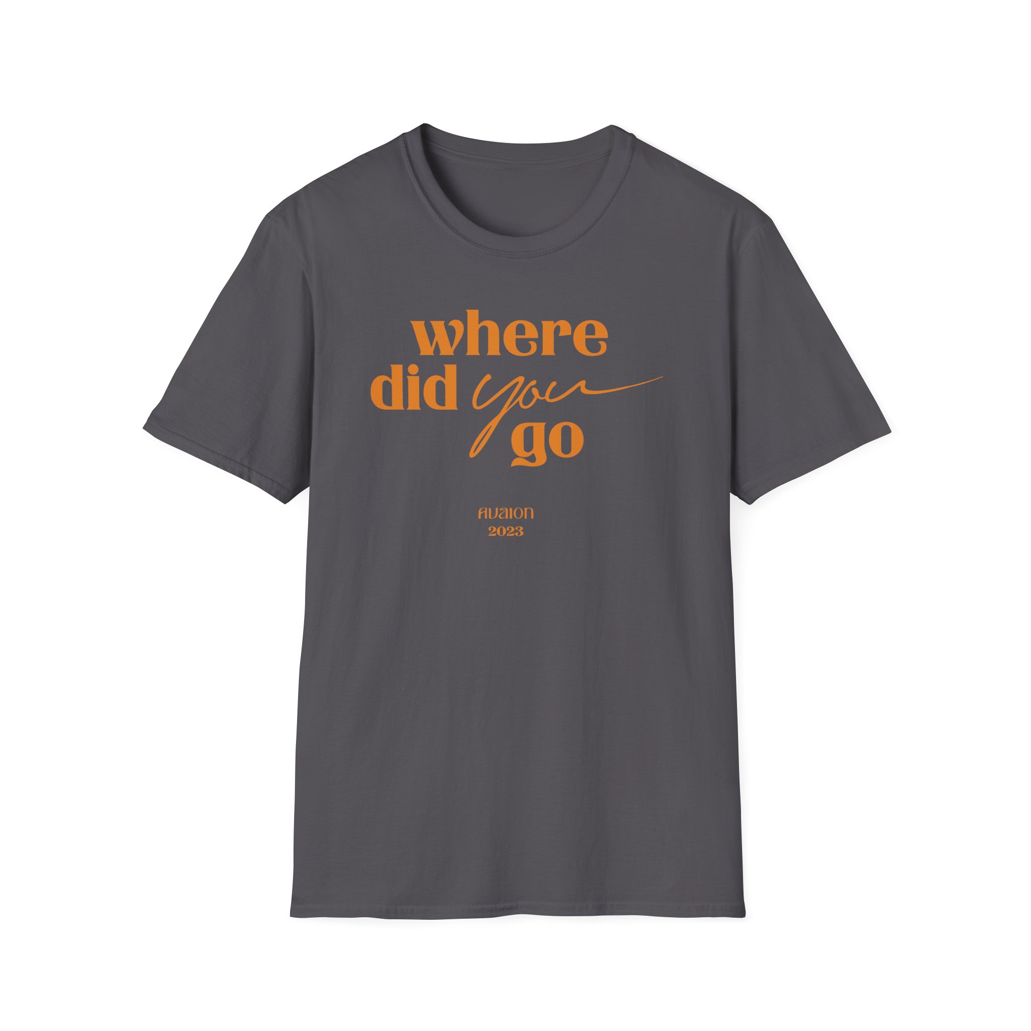 Avaion Where Did You Go Unisex Softstyle T-Shirt