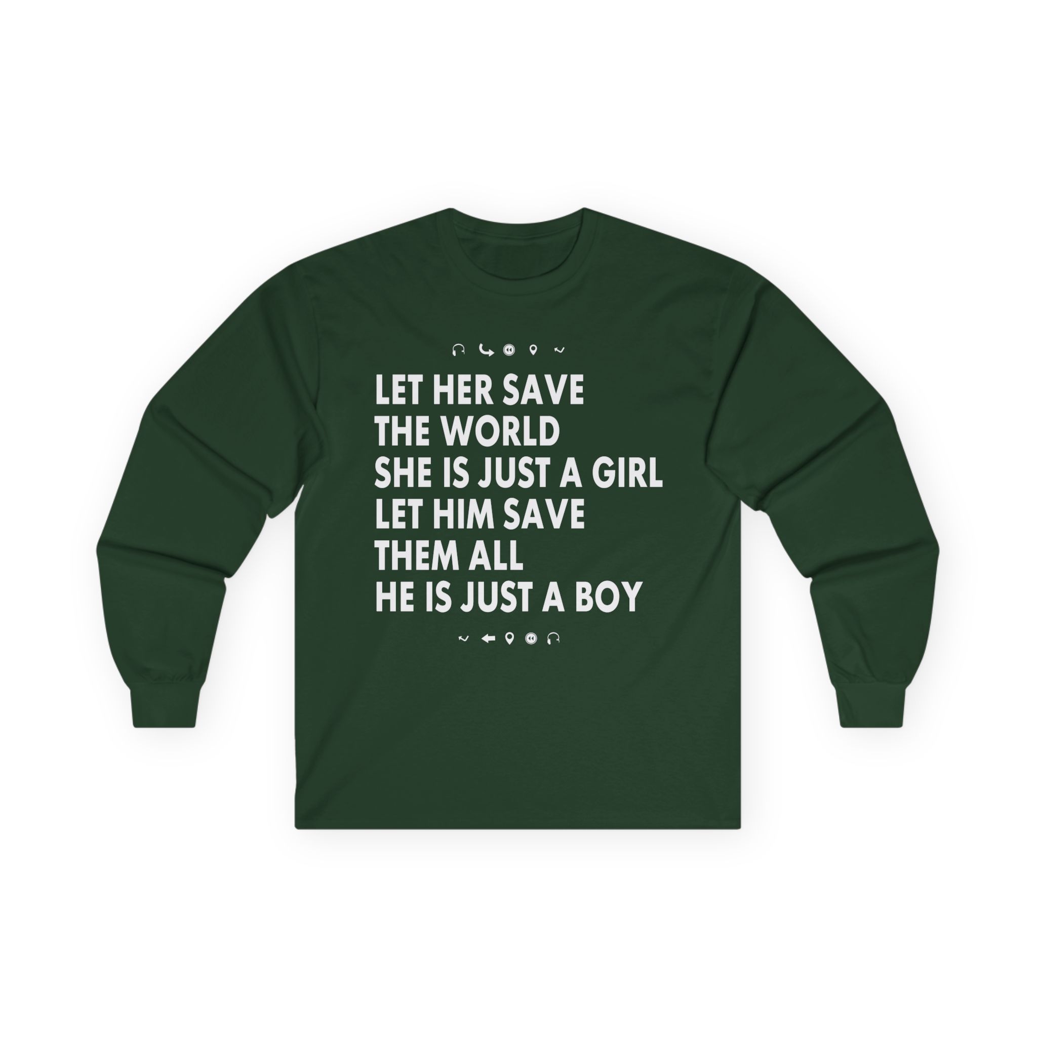 Aurora Let Her Save the World She is Just a Girl Let Him Save Them All He is Just a Boy Unisex Ultra Cotton Long Sleeve Tee