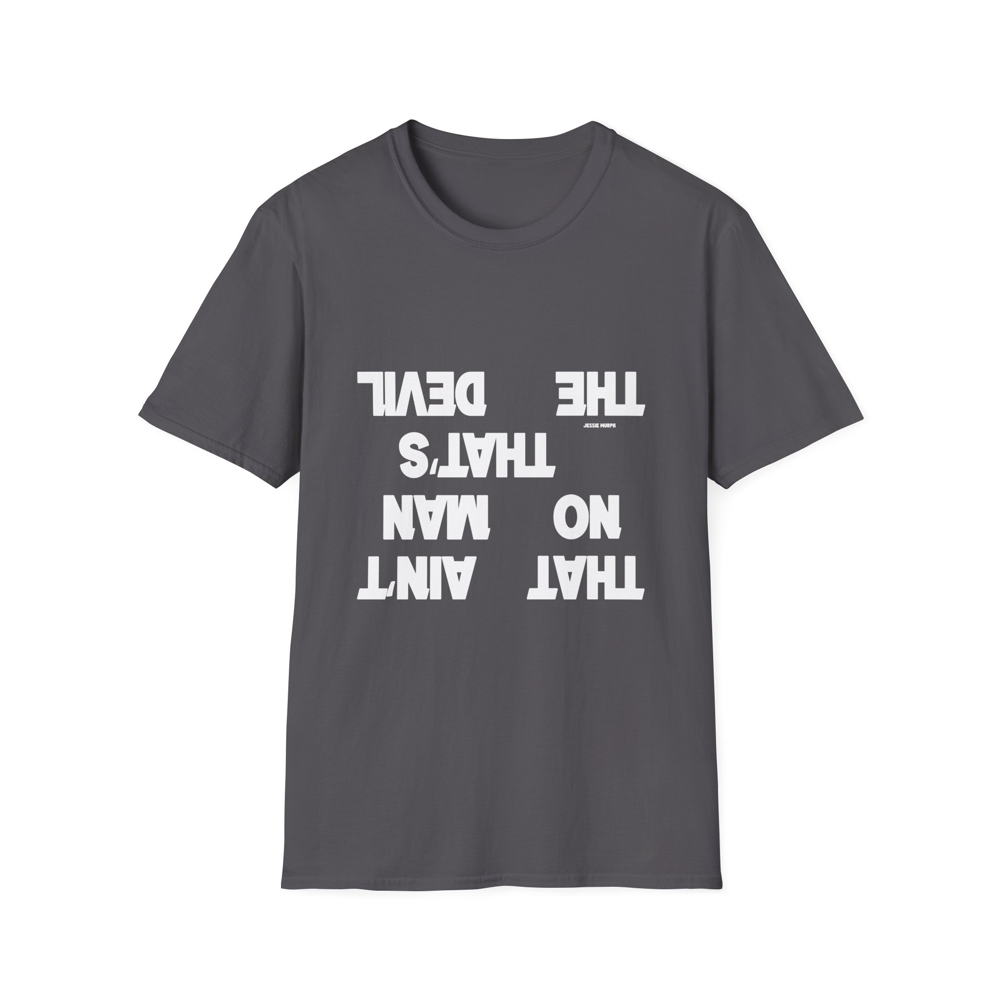 Jessie Murph That Ain't No Man Unisex Softstyle T-Shirt