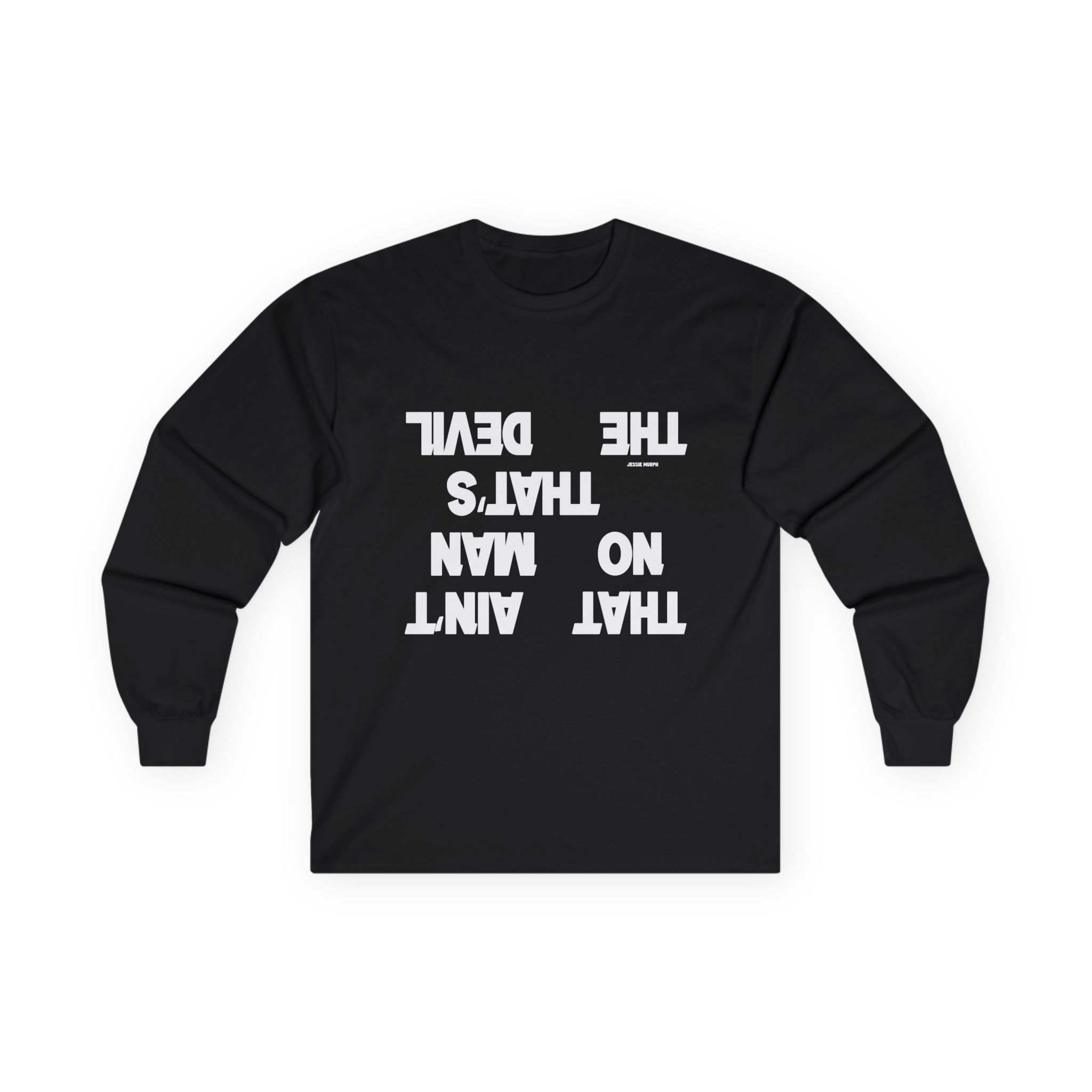 Jessie Murph That Ain't No Man Unisex Ultra Cotton Long Sleeve Tee