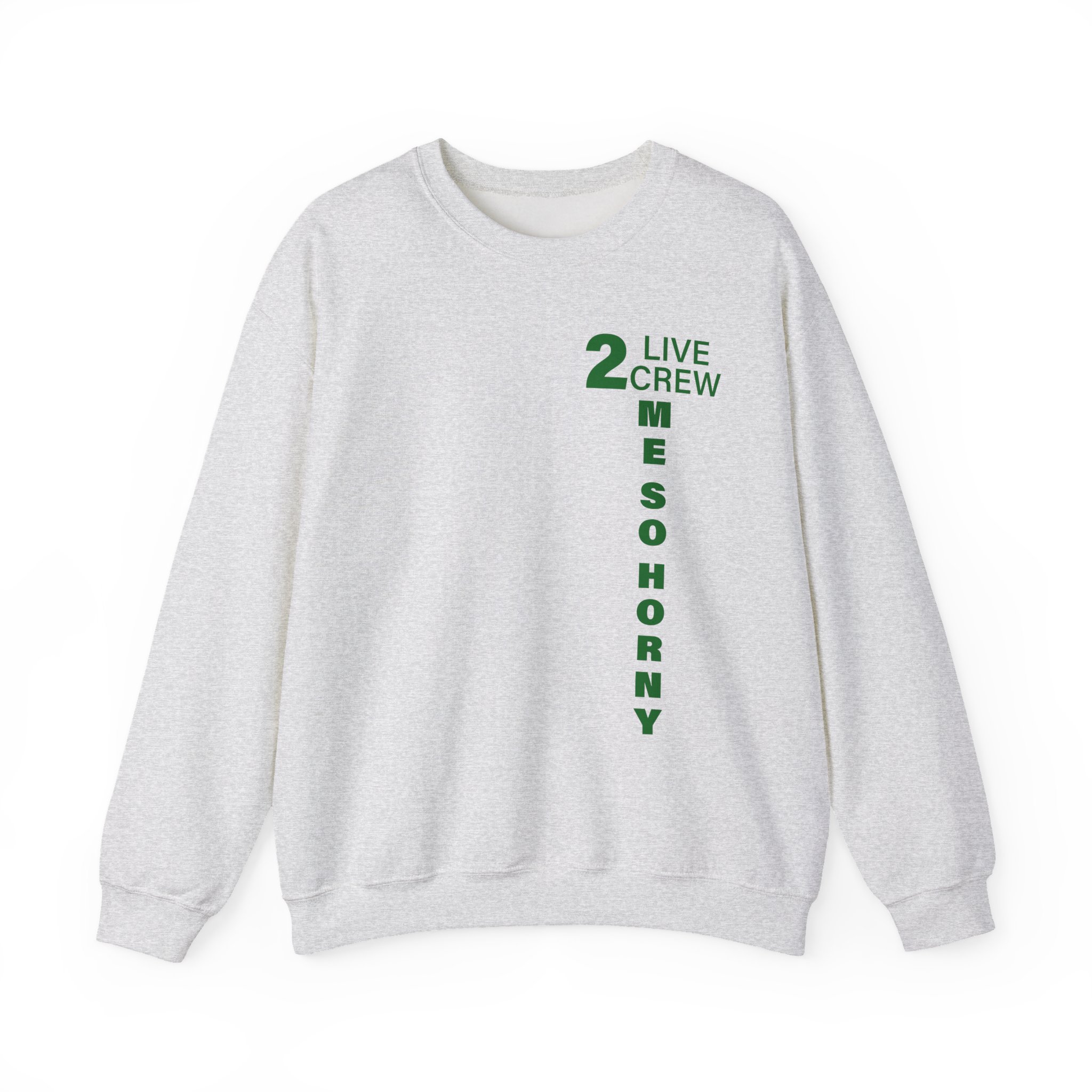 2 Live Crew Me So Horny Unisex Heavy Blendâ„¢ Crewneck Sweatshirt