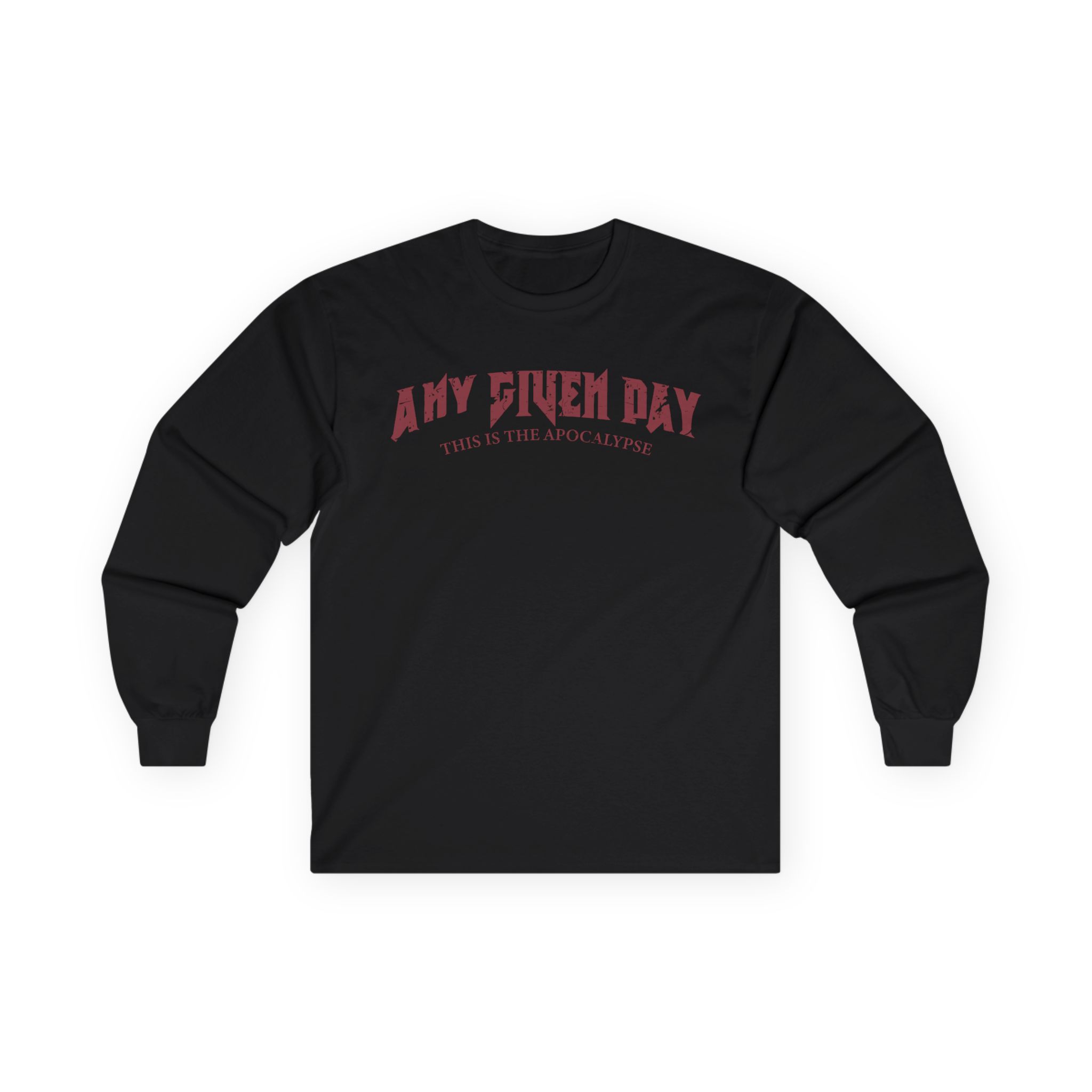 Any Given Day Apocalypse Unisex Ultra Cotton Long Sleeve Tee