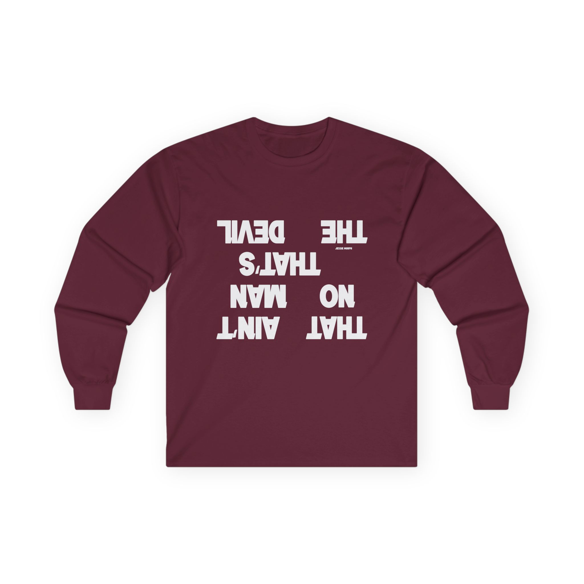 Jessie Murph That Ain't No Man Unisex Ultra Cotton Long Sleeve Tee