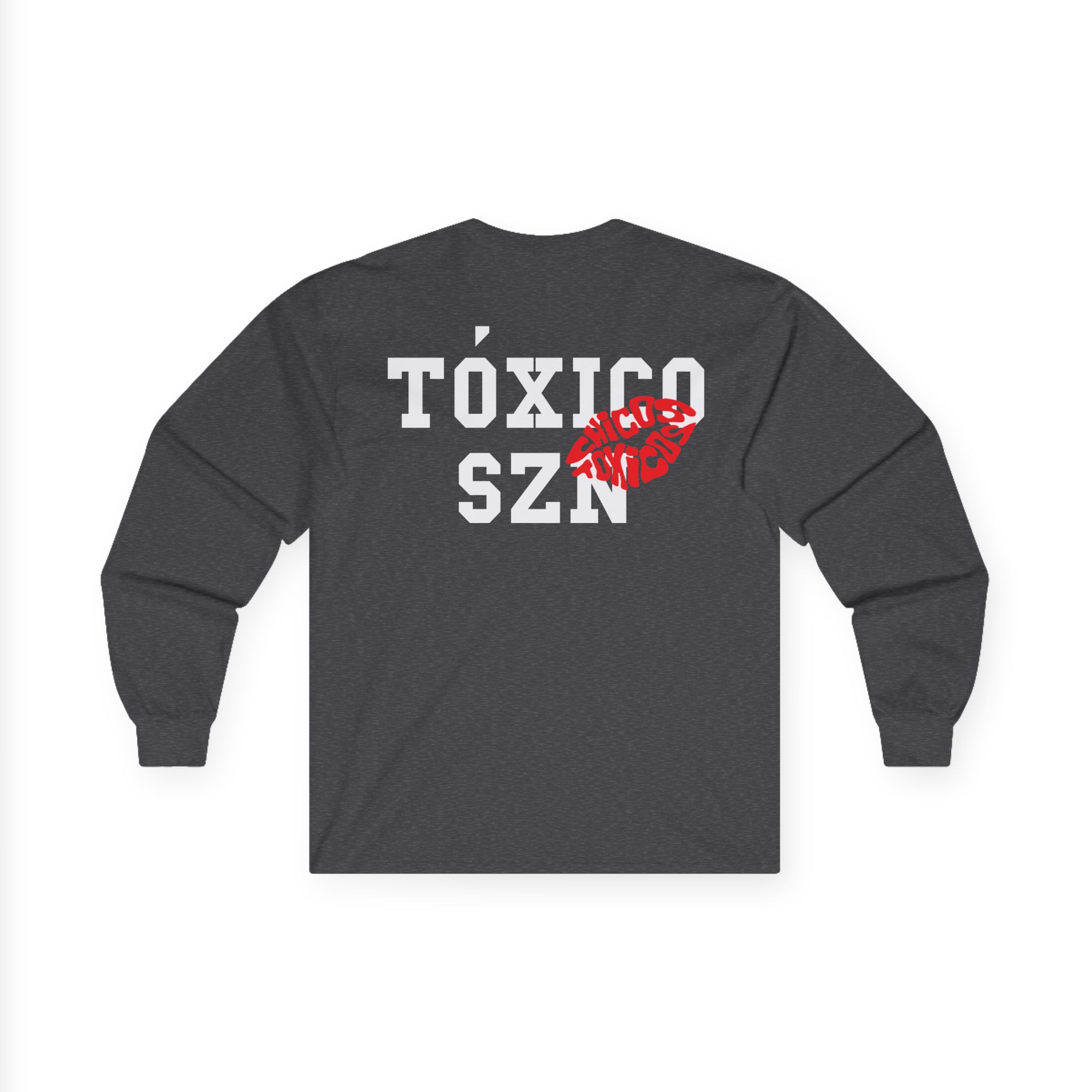 Chicos Toxicos Toxico Szn Unisex Ultra Cotton Long Sleeve Tee