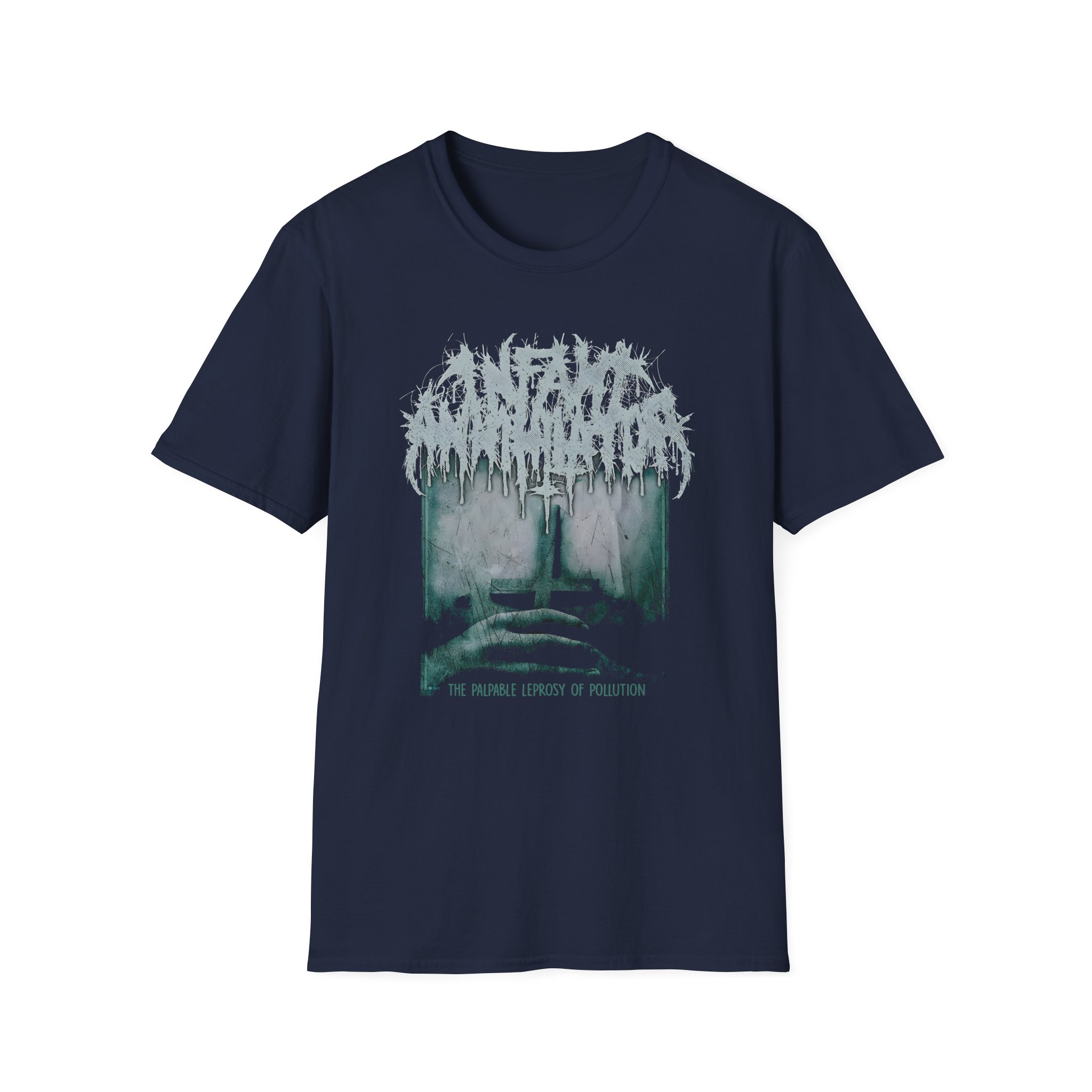 Infant Annihilator The Palpable Leprosy Of Pollution Unisex Softstyle T-Shirt