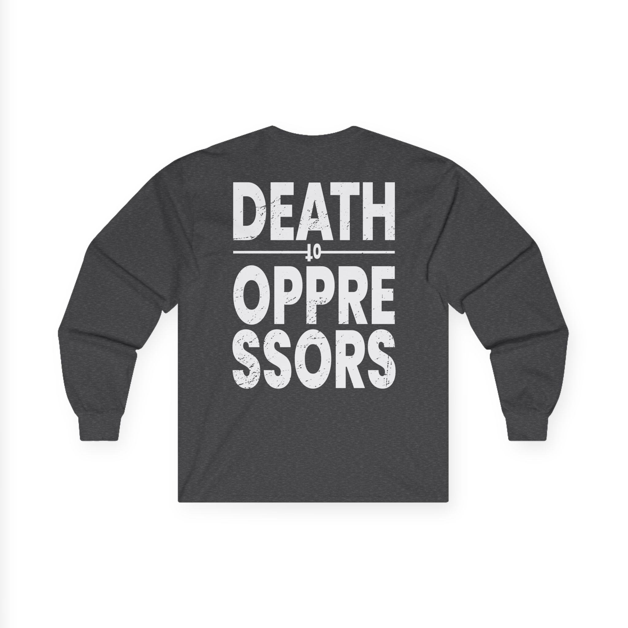 Get the Shot Death to Oppressors Unisex Ultra Cotton Long Sleeve Tee