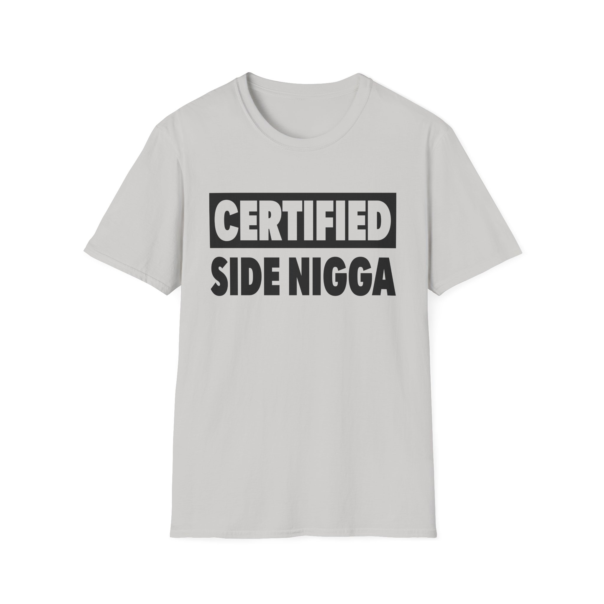 Thundercat Certified Side Nigga Unisex Softstyle T-Shirt