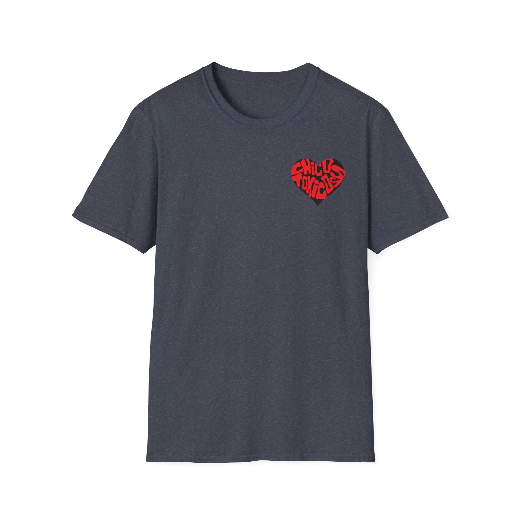 Chicos Toxicos Tóxicas Have My Heart Unisex Softstyle T-Shirt