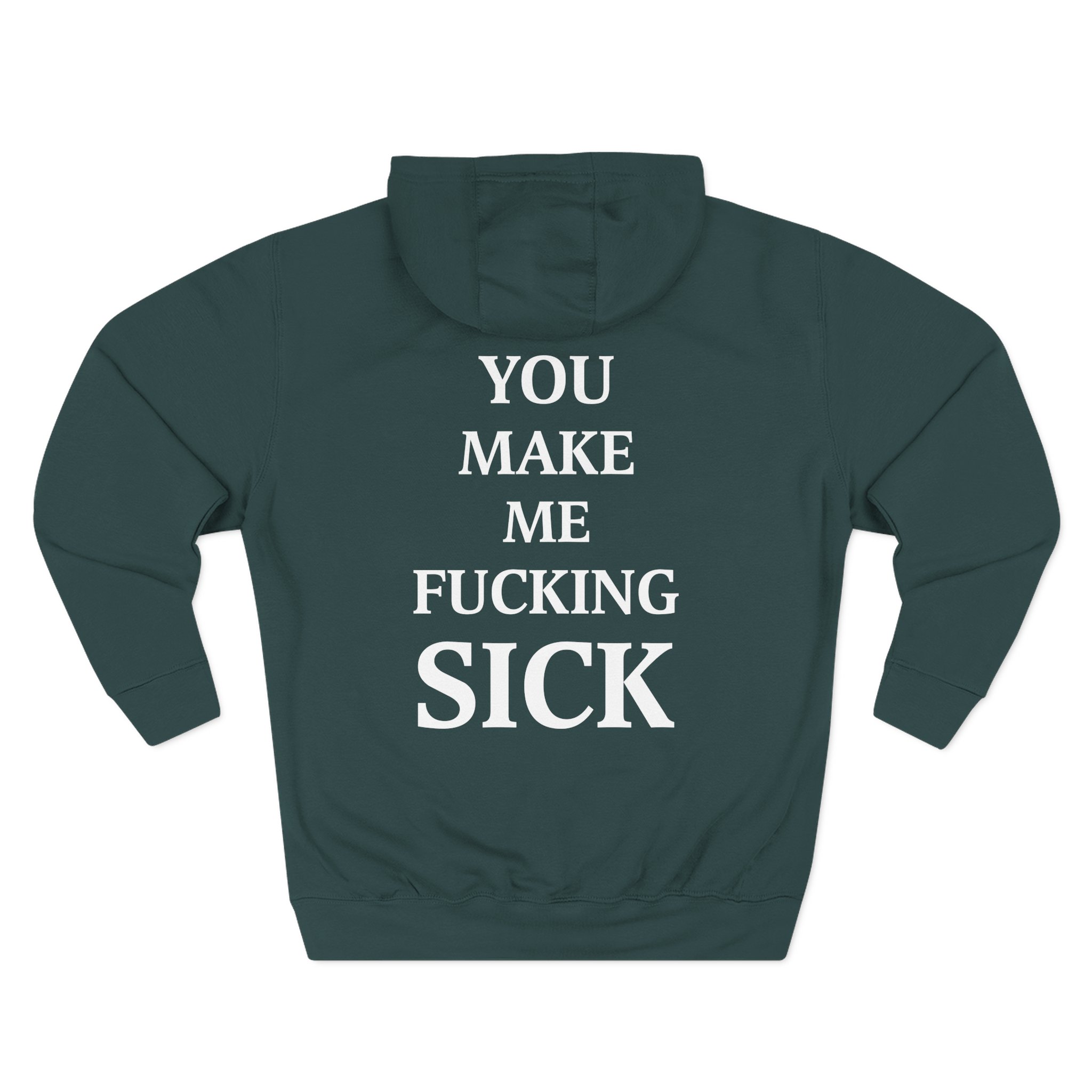 All Hail the Yeti You Make Me Fucking Sick Three-Panel Fleece Hoodie