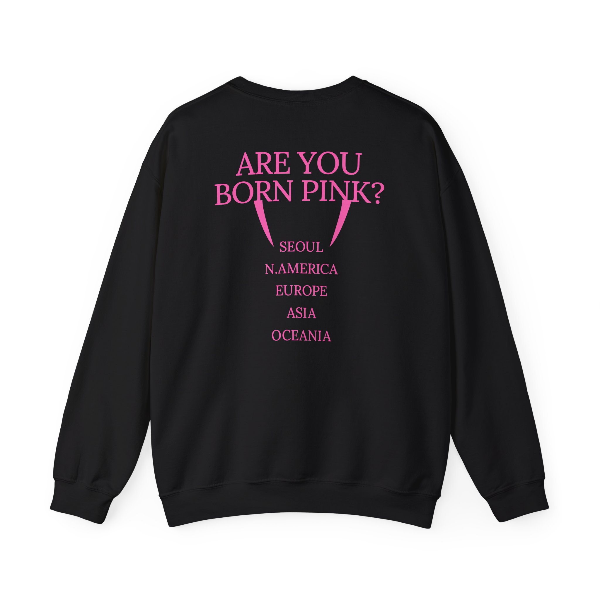 B Are You Born Pink Unisex Heavy Blendâ„¢ Crewneck Sweatshirt
