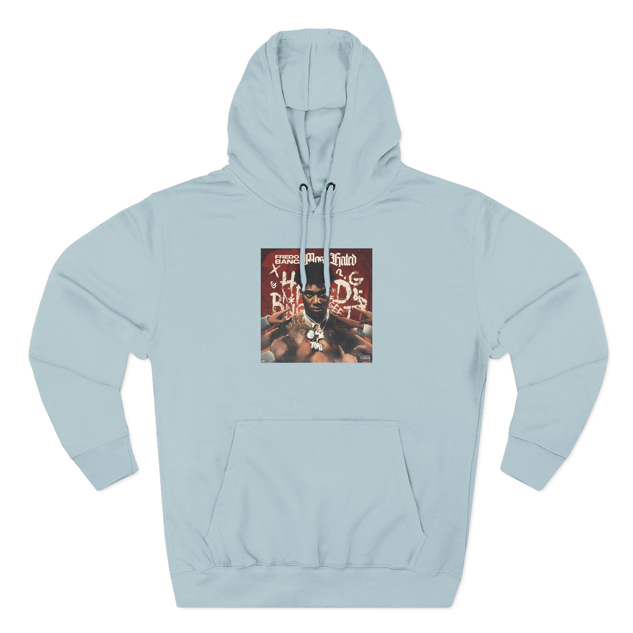 Fredo Bang Most Hated Three-Panel Fleece Hoodie