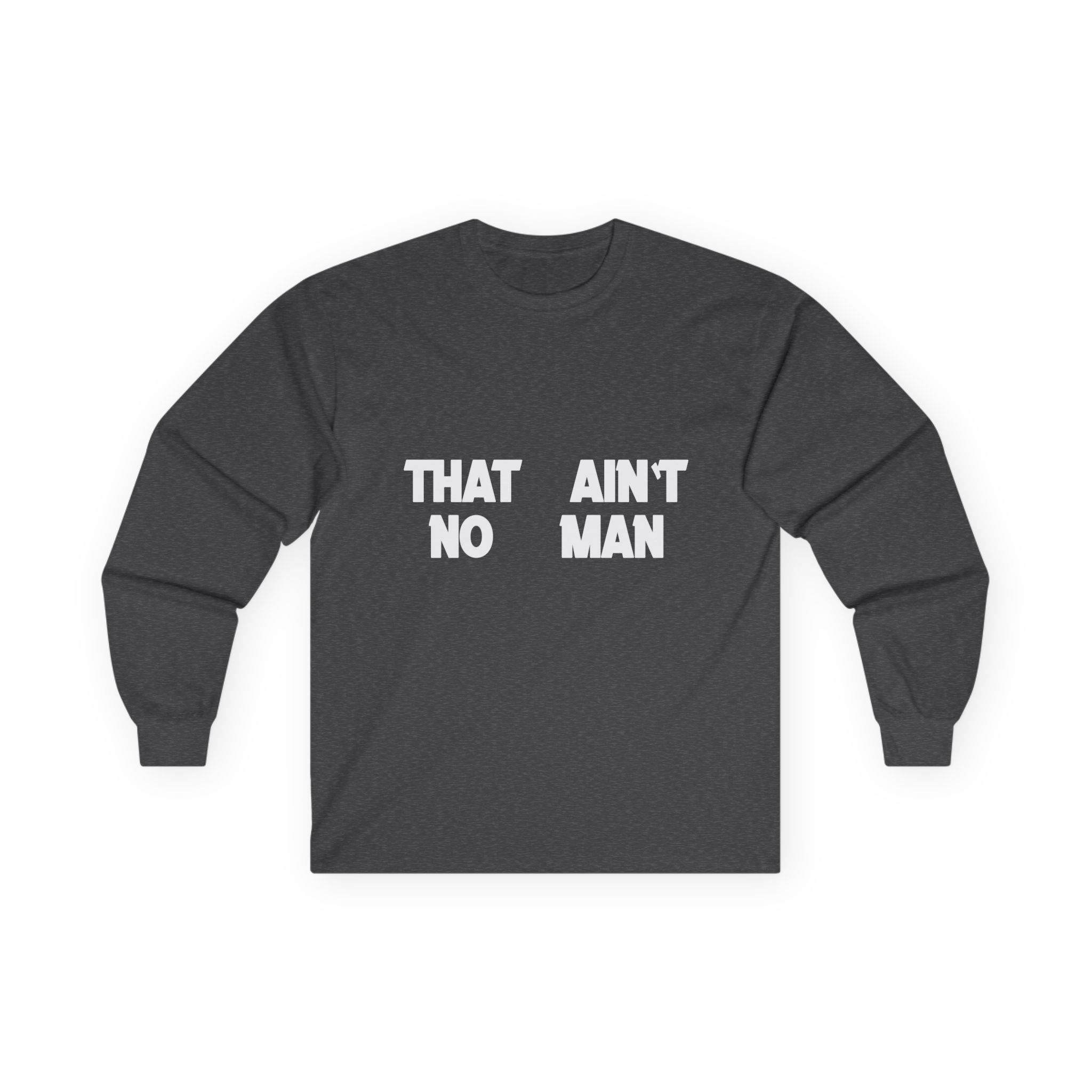 Jessie Murph That Ain't No Man Unisex Ultra Cotton Long Sleeve Tee