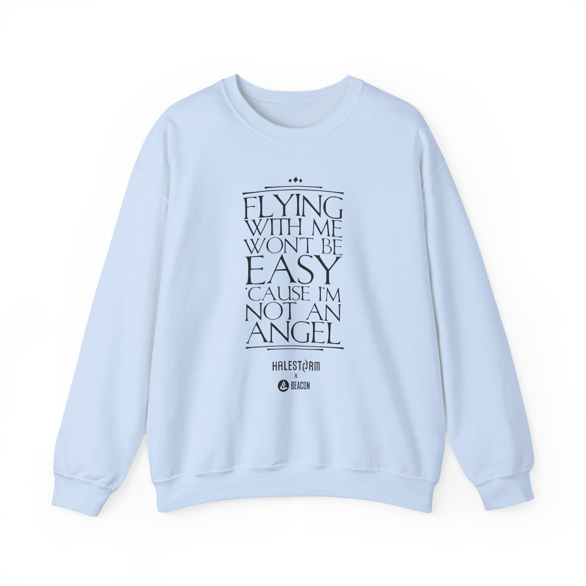 Halestorm Flying With Me Won't Be Easy 'cause I'm Not an Angel Unisex Heavy Blendâ„¢ Crewneck Sweatshirt