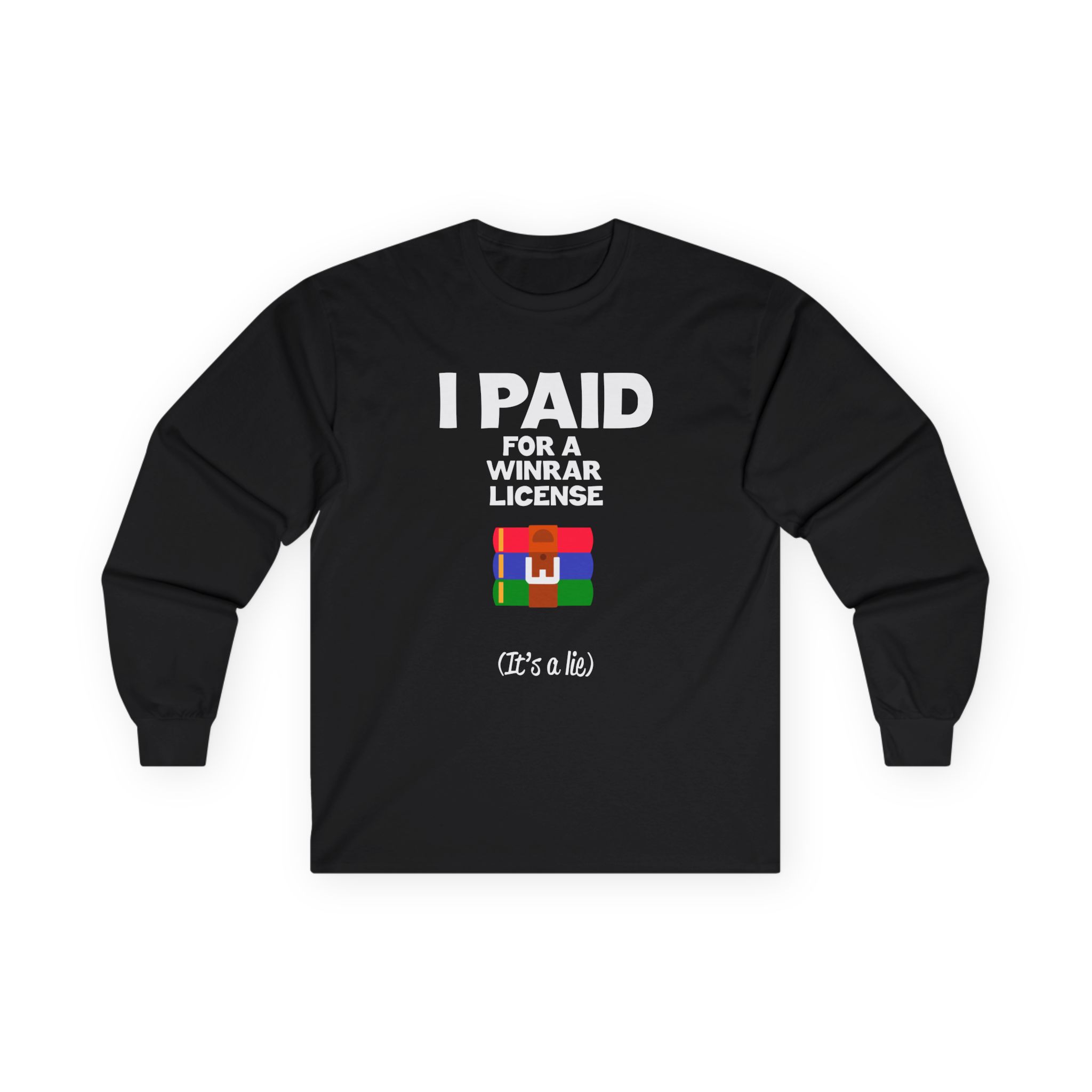 Winrar I Paid for a License Unisex Ultra Cotton Long Sleeve Tee
