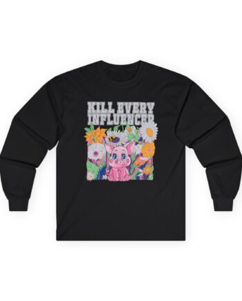 Meatcanyon Kill Every Iuencers Unisex Ultra Cotton Long Sleeve Tee