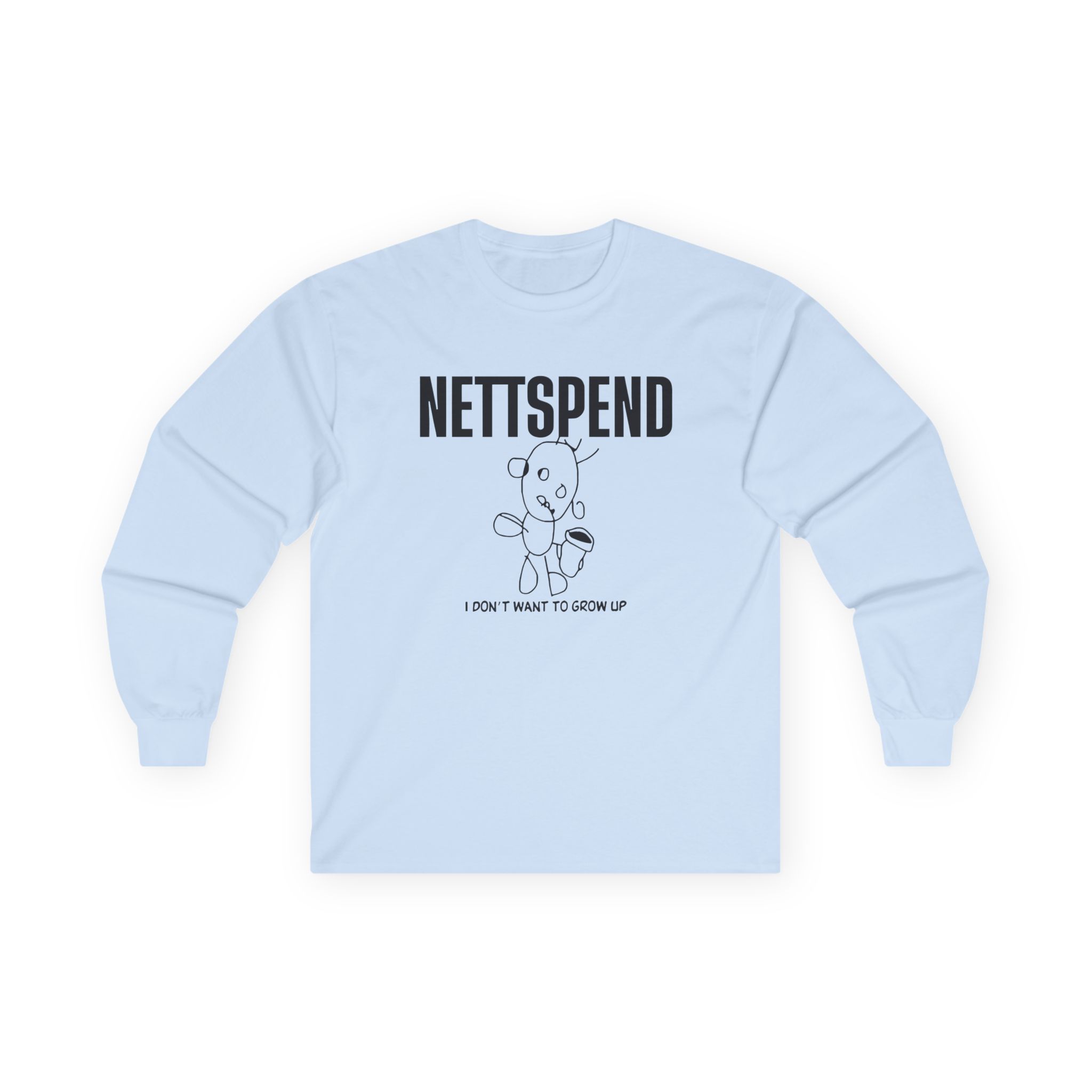 Nettspend I Dont Want to Grow Up Unisex Ultra Cotton Long Sleeve Tee