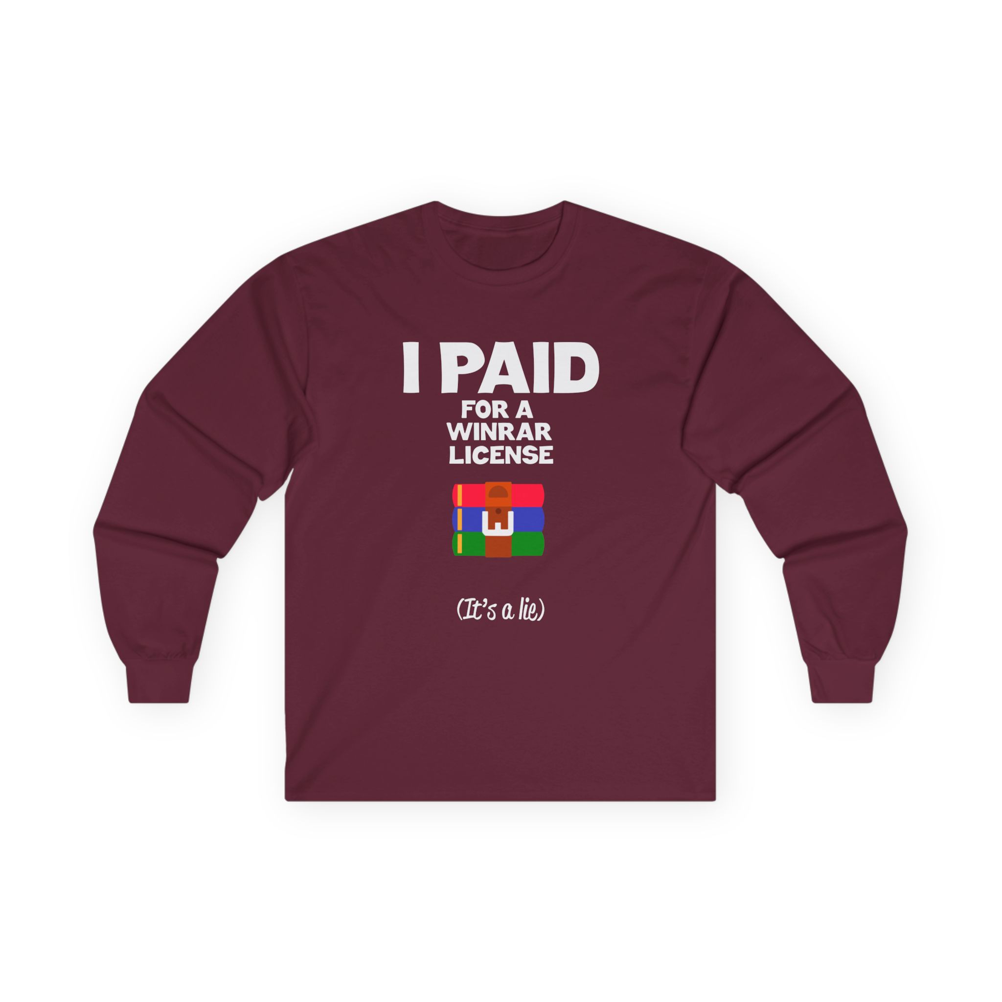 Winrar I Paid for a License Unisex Ultra Cotton Long Sleeve Tee