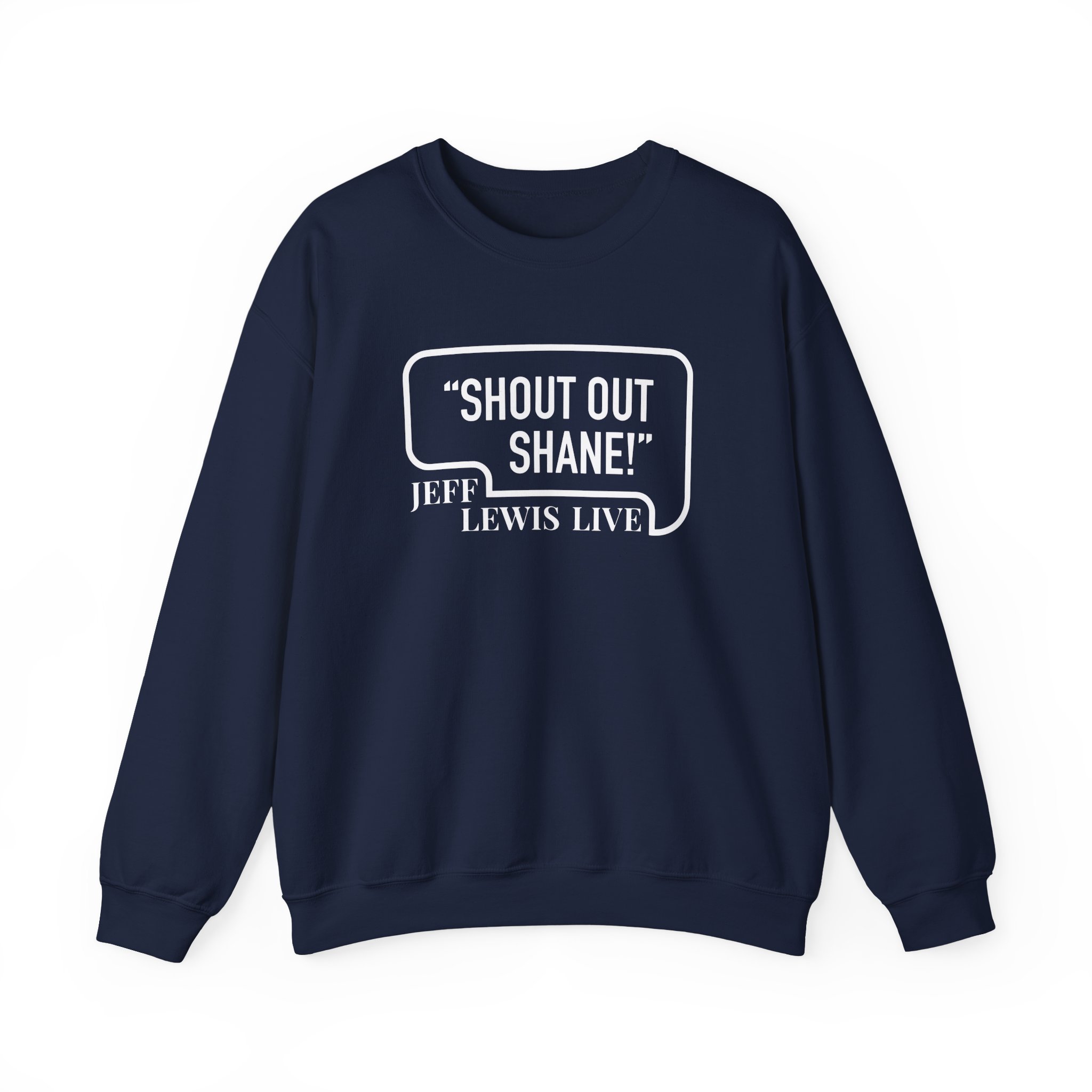 Jeff Lewis Shout Out Shane Unisex Heavy Blendâ„¢ Crewneck Sweatshirt