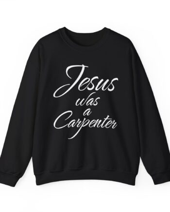 Trisha Paytas Jesus Was a Carpenter Unisex Heavy Blend™ Crewneck Sweatshirt