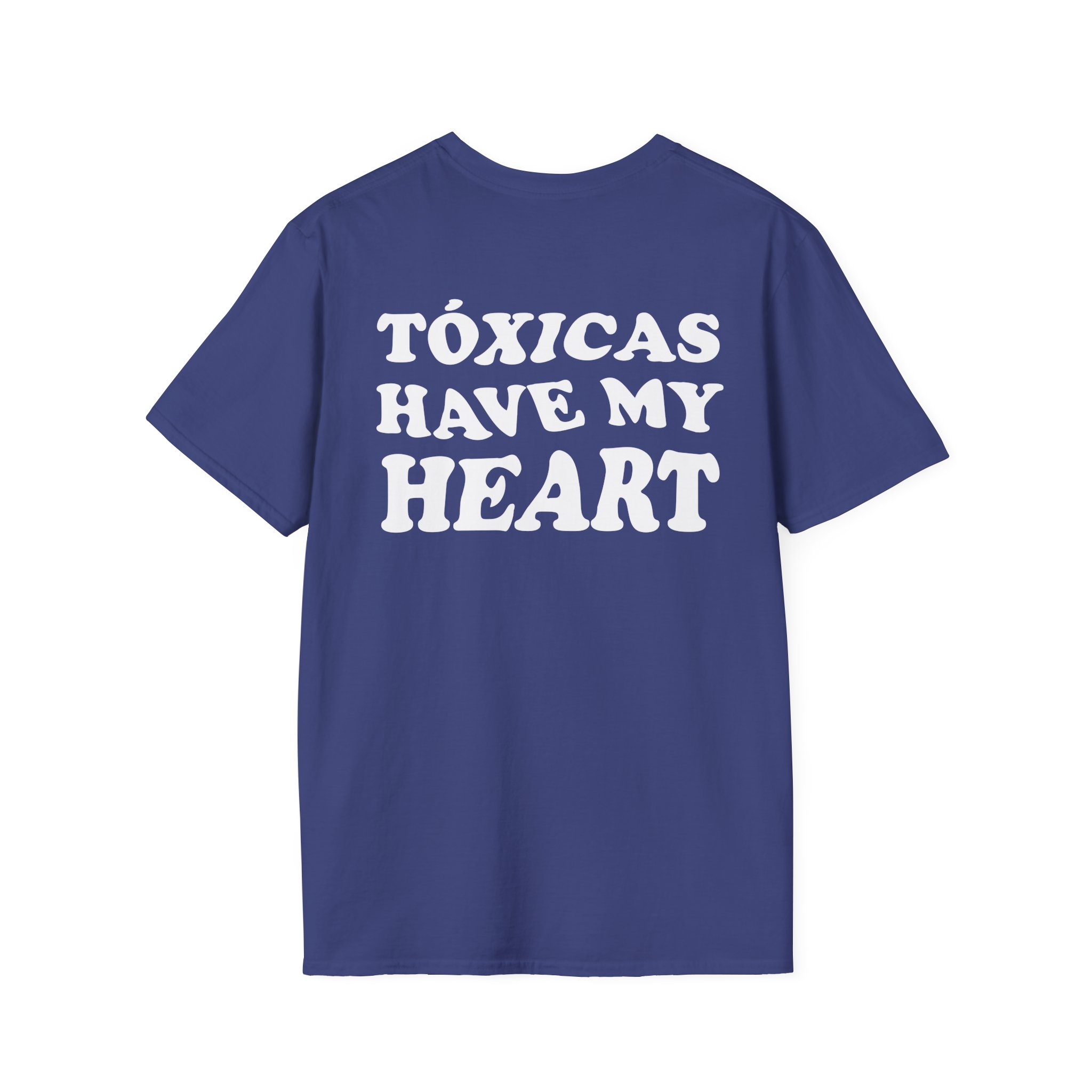 Chicos Toxicos Tóxicas Have My Heart Unisex Softstyle T-Shirt