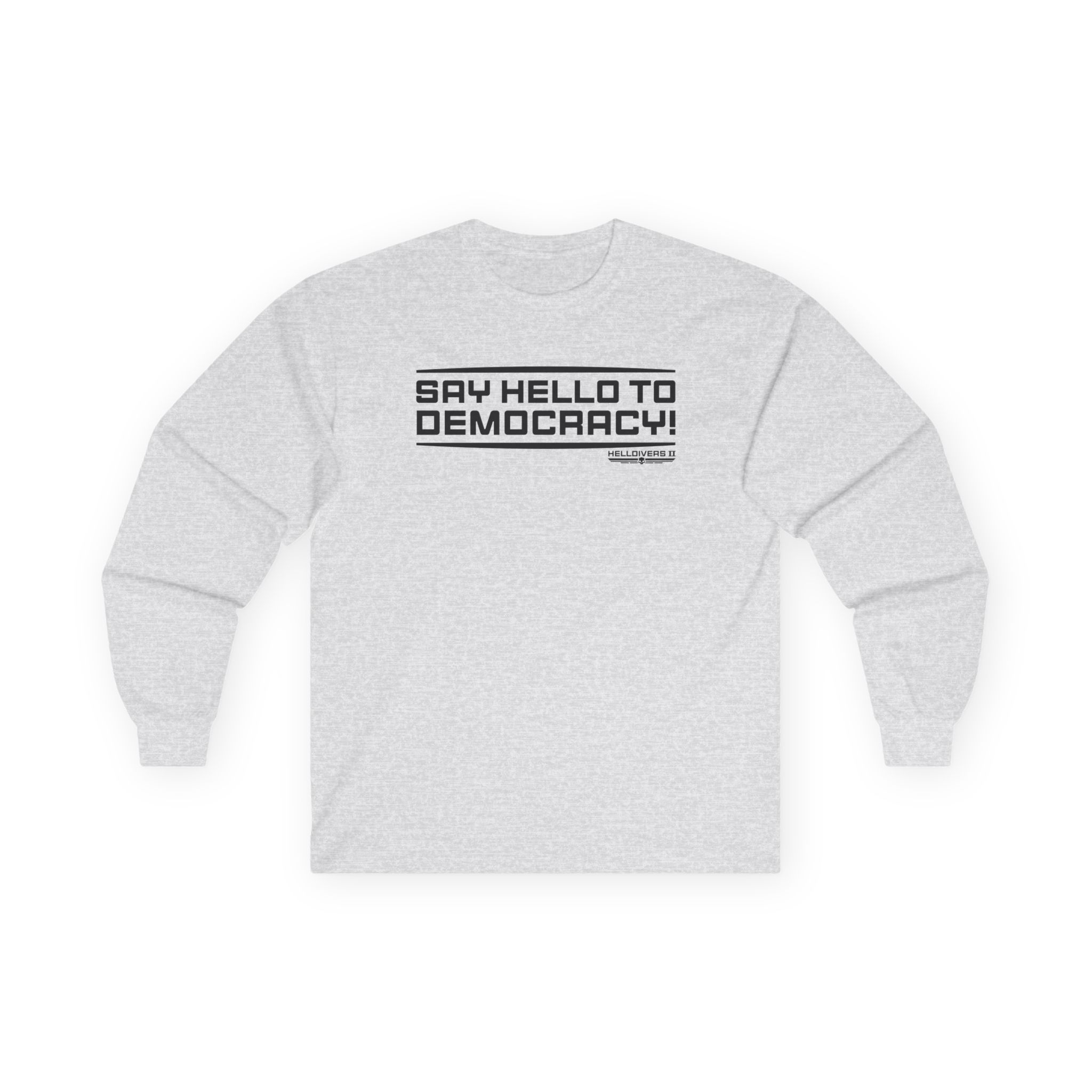 Helldivers Hello to Democracy Unisex Ultra Cotton Long Sleeve Tee