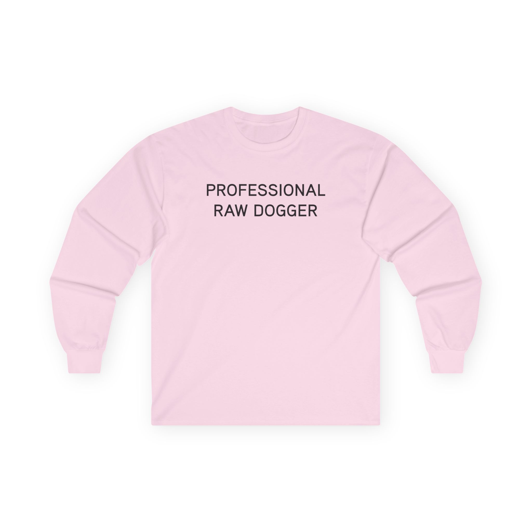 Lofe Professional Rawdogger Unisex Ultra Cotton Long Sleeve Tee