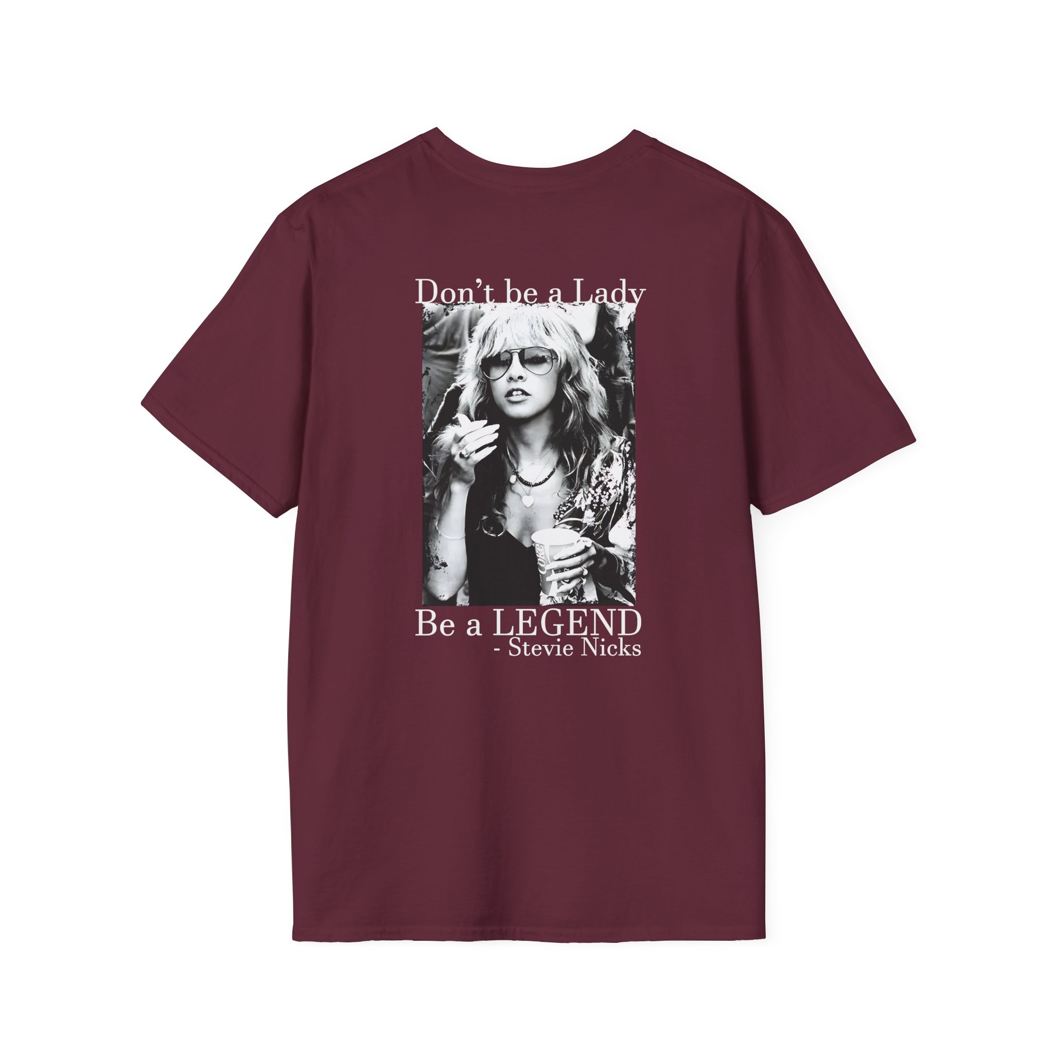 Stevie Nicks Don't Be A Lady, Be A Legend Unisex Softstyle T-Shirt