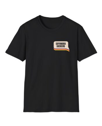 Smartless Sayonara Suckers Unisex Softstyle T-Shirt